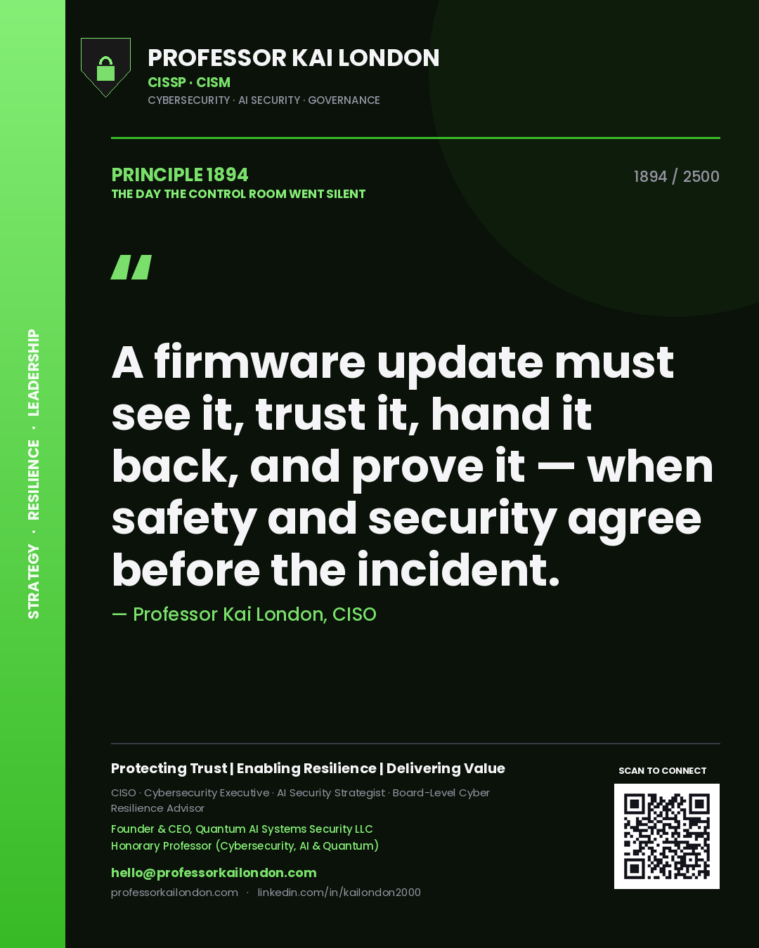 Professor Kai London principle 1894: A firmware update must see it, trust it, hand it back, and prove it — when safety and security agree before the incident.