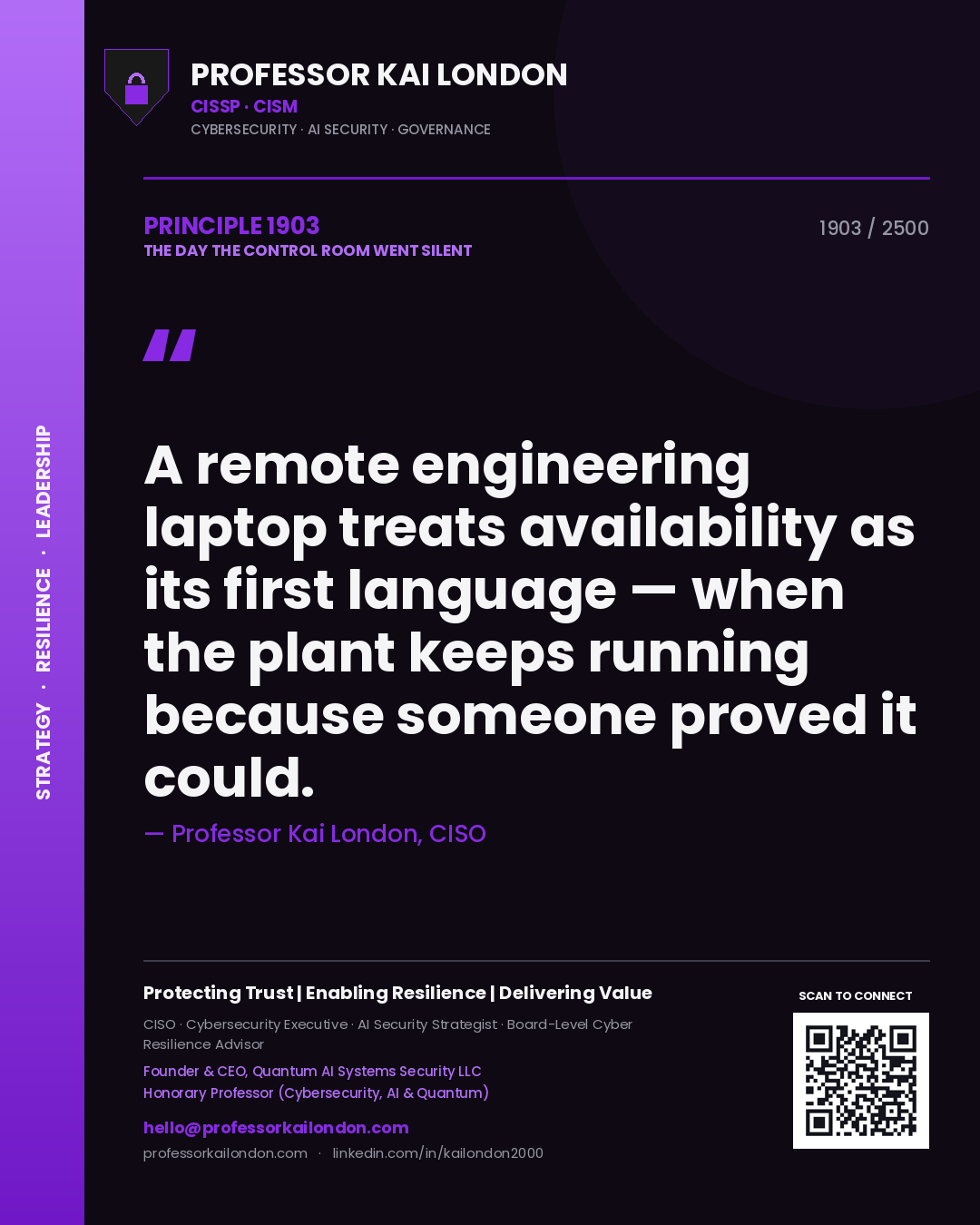 Professor Kai London principle 1903: A remote engineering laptop treats availability as its first language — when the plant keeps running because someone proved it could.