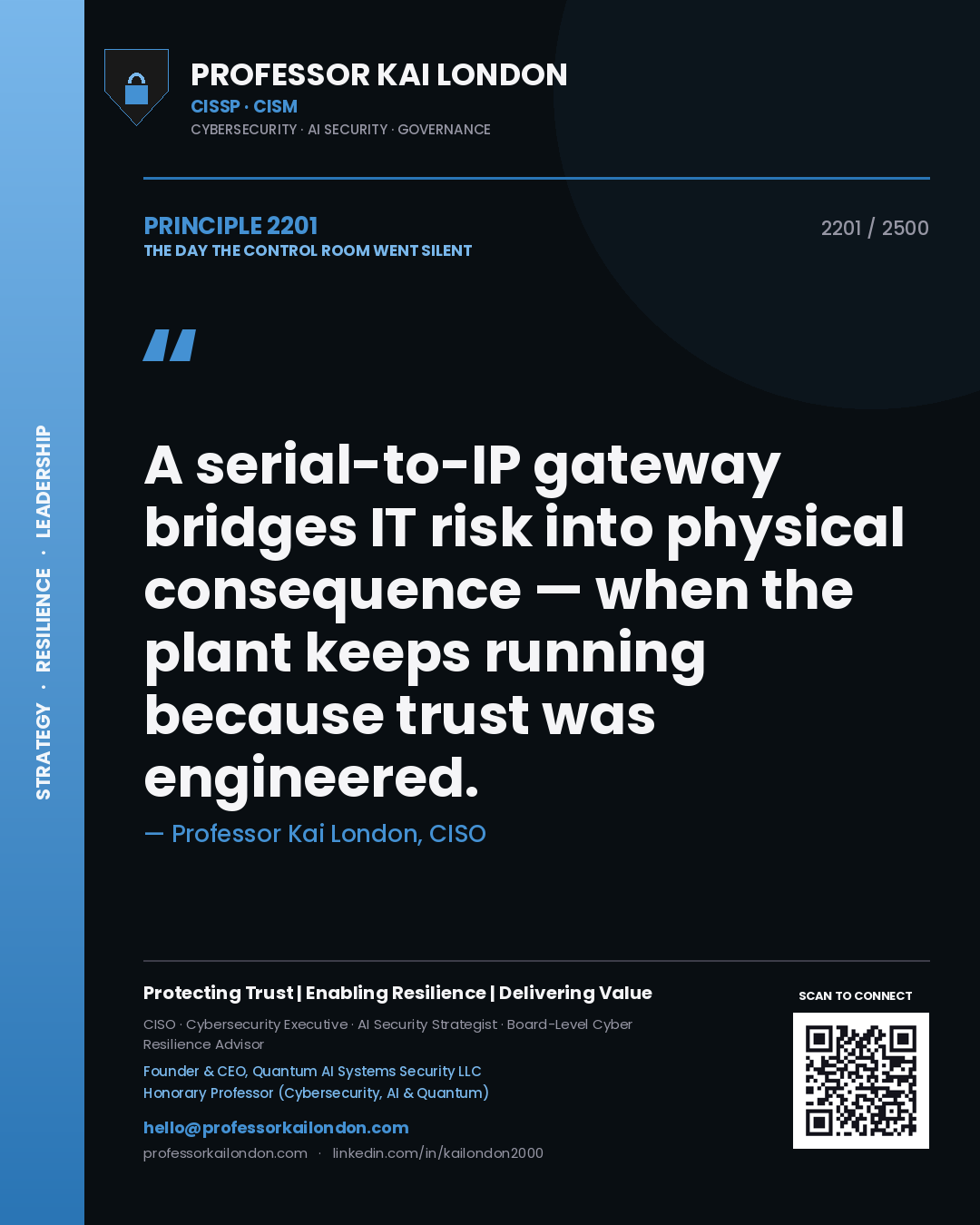 Professor Kai London principle 2201: A serial-to-IP gateway bridges IT risk into physical consequence — when the plant keeps running because trust was engineered.