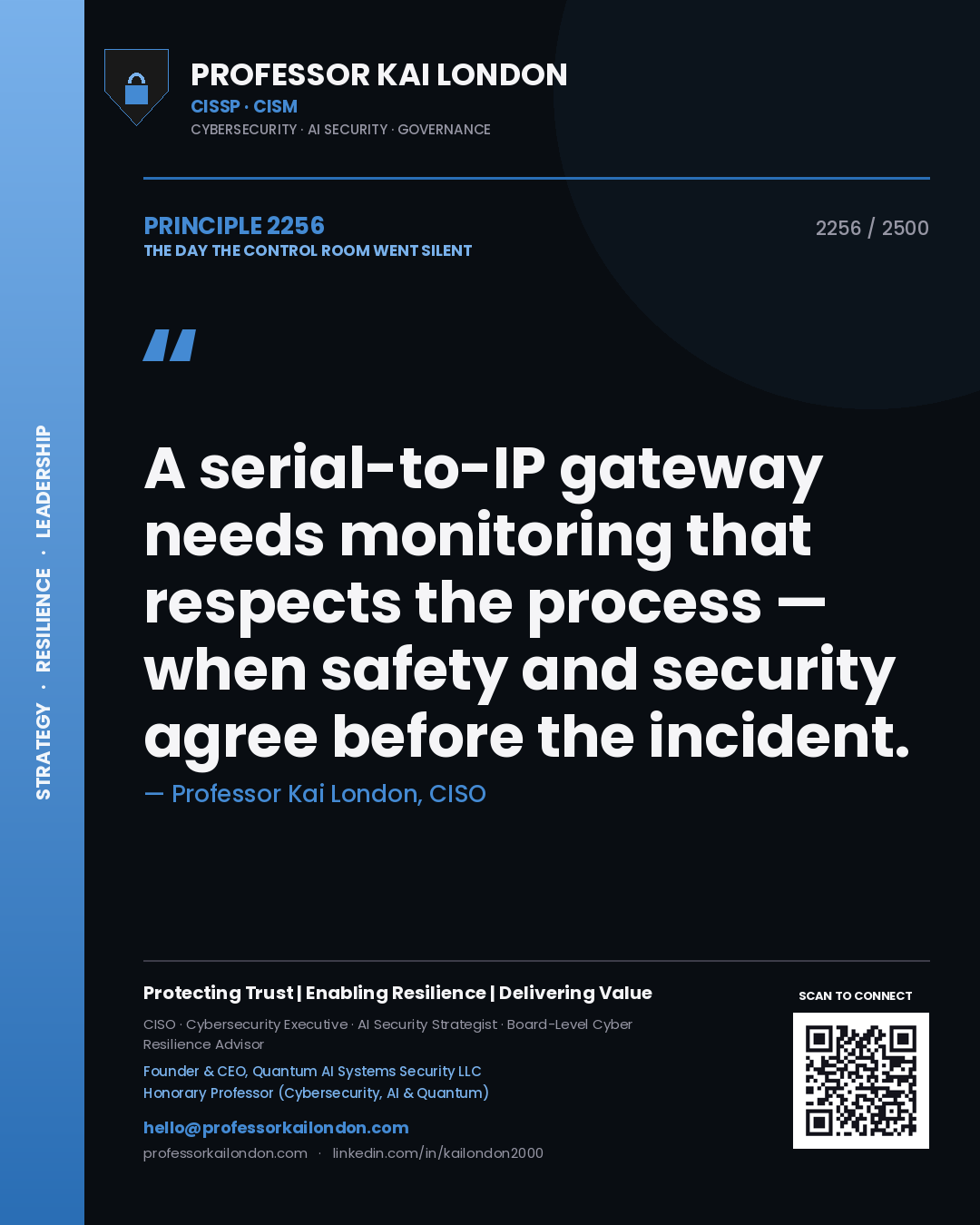 Professor Kai London principle 2256: A serial-to-IP gateway needs monitoring that respects the process — when safety and security agree before the incident.