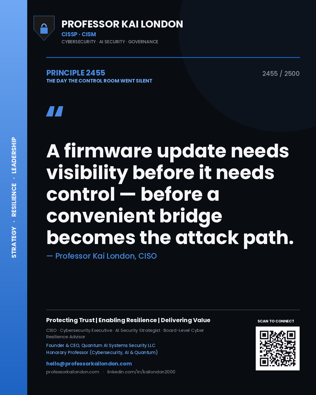 Professor Kai London principle 2455: A firmware update needs visibility before it needs control — before a convenient bridge becomes the attack path.
