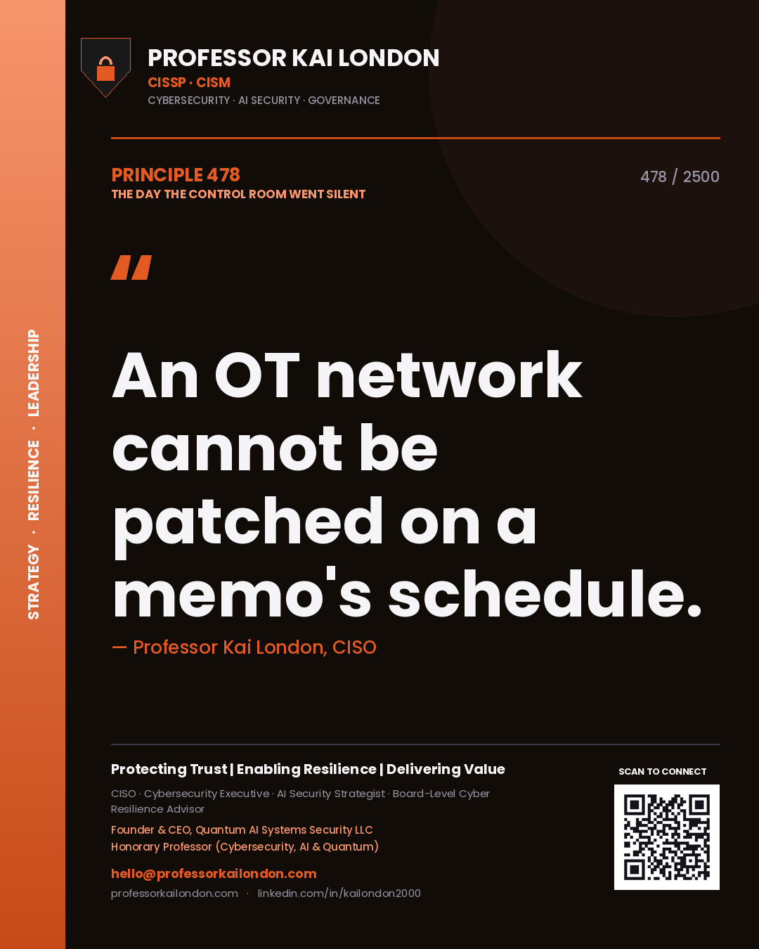 Professor Kai London principle 478: An OT network cannot be patched on a memo's schedule.