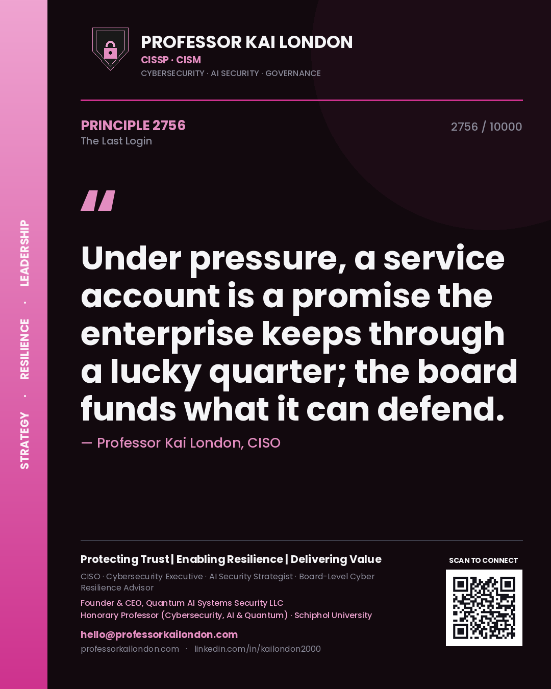 Professor Kai London principle 2756: Under pressure, a service account is a promise the enterprise keeps through a lucky quarter; the board funds what it can defend.