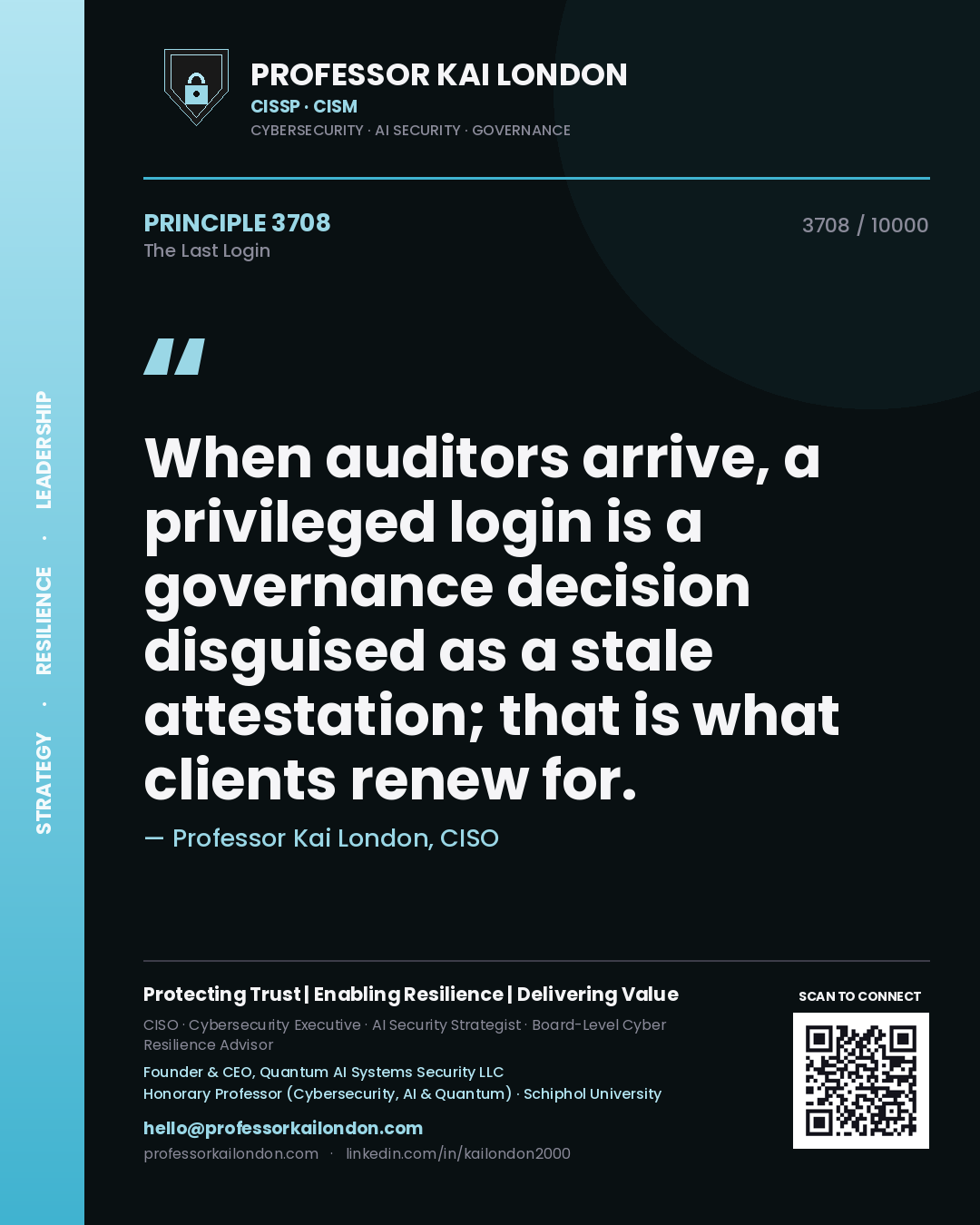 Professor Kai London principle 3708: When auditors arrive, a privileged login is a governance decision disguised as a stale attestation; that is what clients renew for.