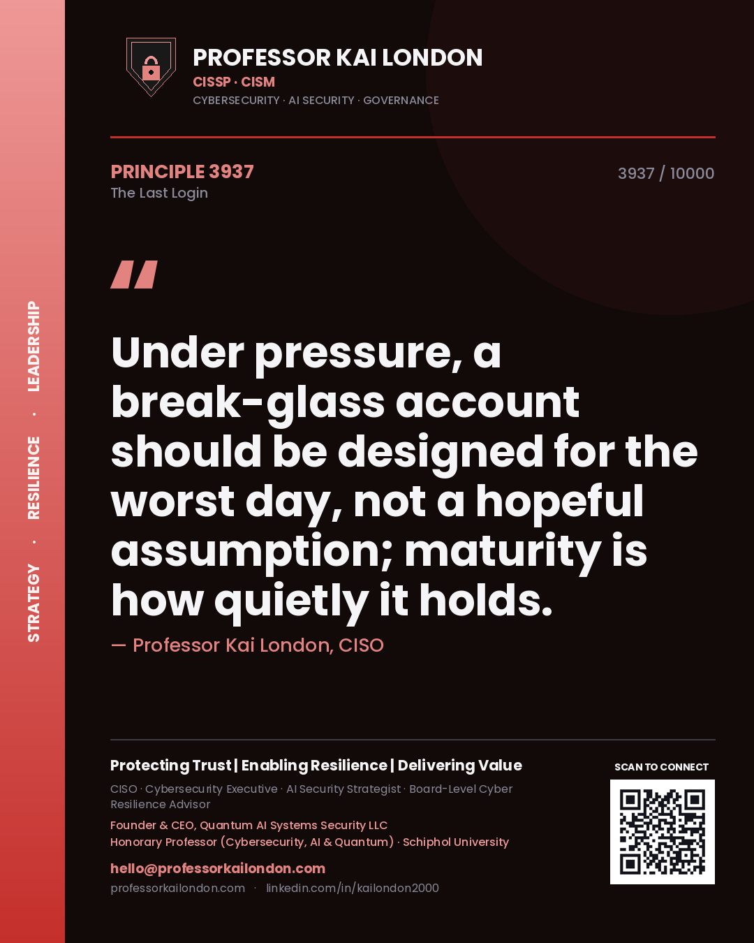 Professor Kai London principle 3937: Under pressure, a break-glass account should be designed for the worst day, not a hopeful assumption; maturity is how quietly it holds.
