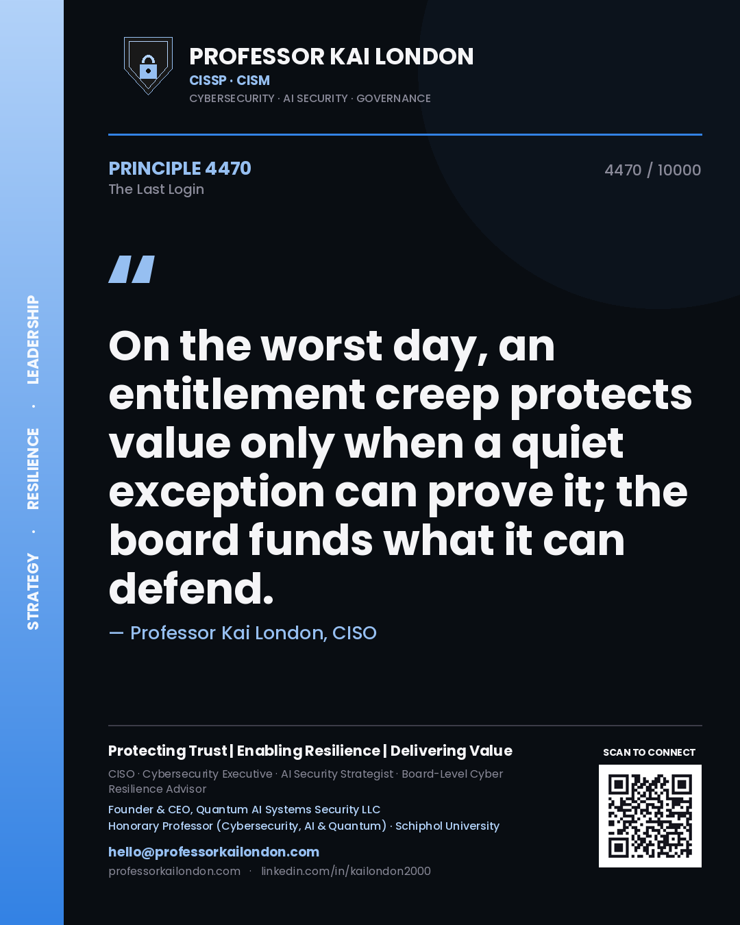 Professor Kai London principle 4470: On the worst day, an entitlement creep protects value only when a quiet exception can prove it; the board funds what it can defend.