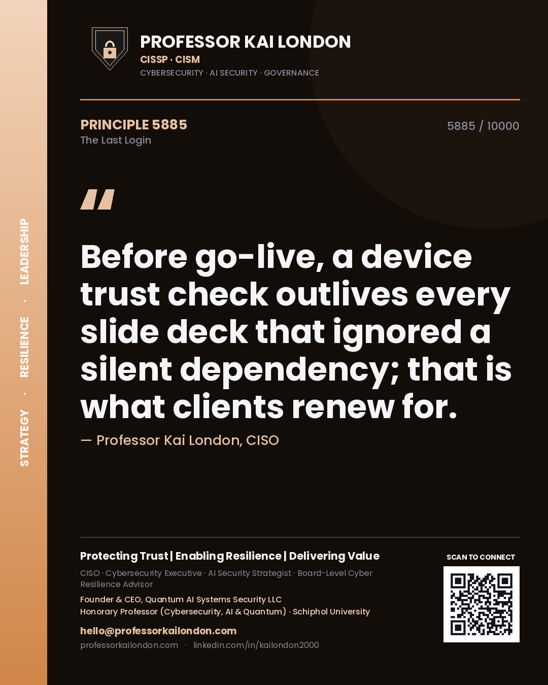 Professor Kai London principle 5885: Before go-live, a device trust check outlives every slide deck that ignored a silent dependency; that is what clients renew for.