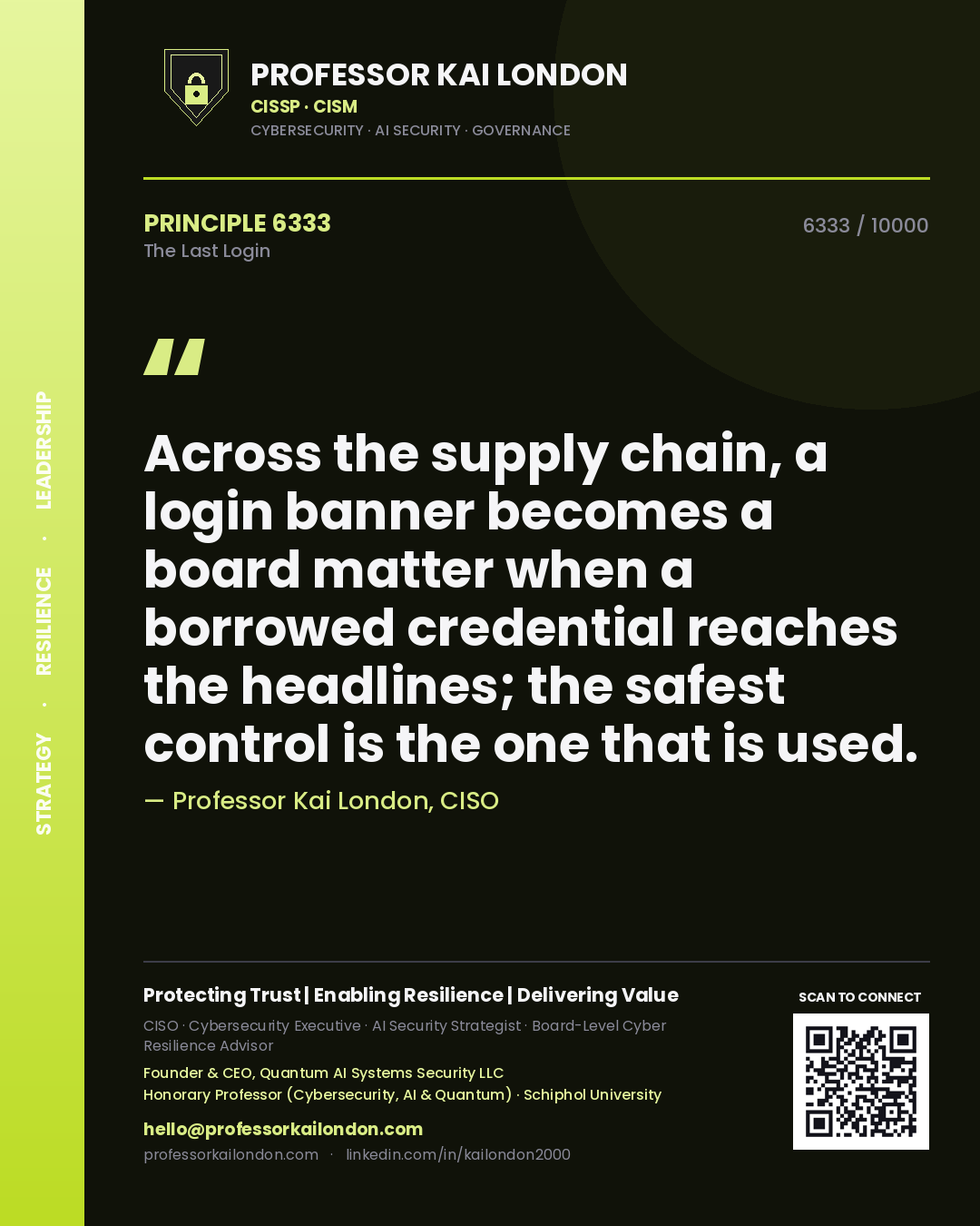 Professor Kai London principle 6333: Across the supply chain, a login banner becomes a board matter when a borrowed credential reaches the headlines; the safest control is the one that is used.