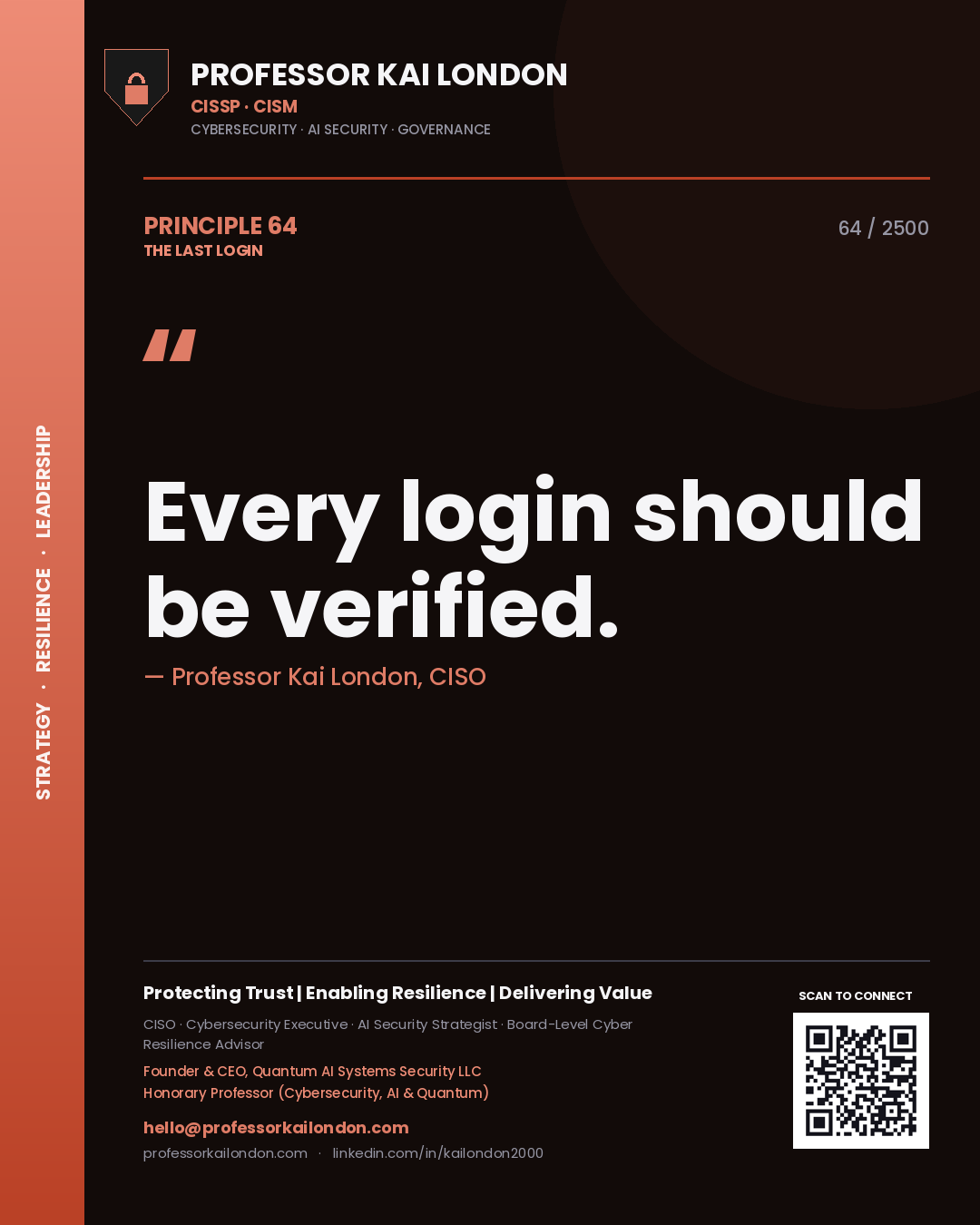 Professor Kai London principle 64: Every login should be verified.
