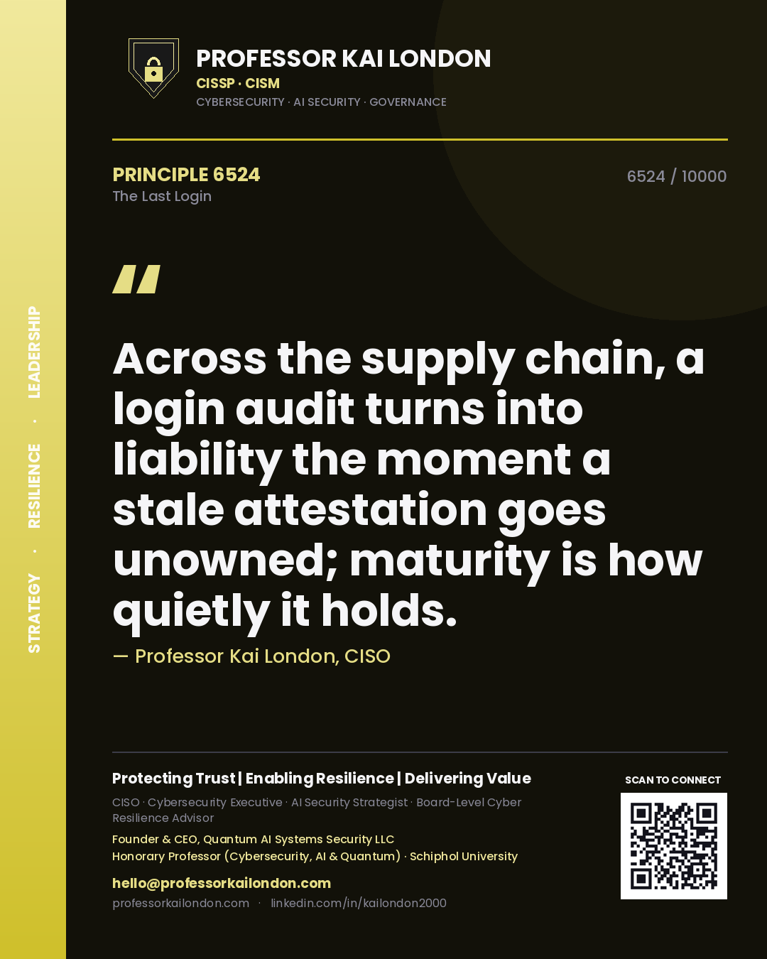 Professor Kai London principle 6524: Across the supply chain, a login audit turns into liability the moment a stale attestation goes unowned; maturity is how quietly it holds.