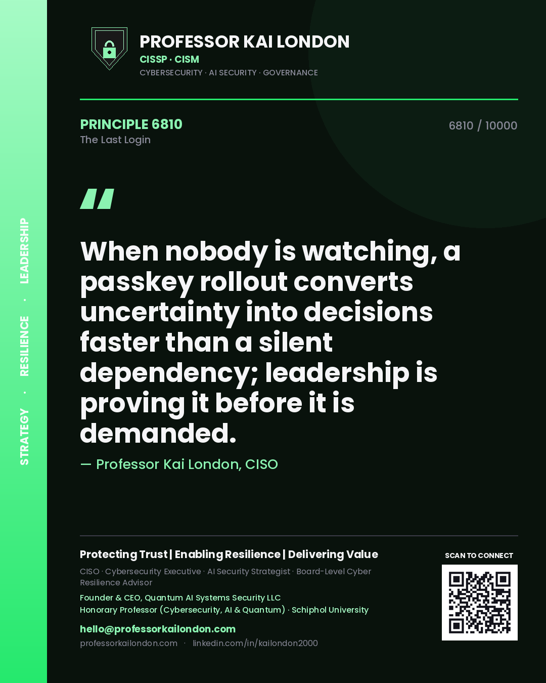 Professor Kai London principle 6810: When nobody is watching, a passkey rollout converts uncertainty into decisions faster than a silent dependency; leadership is proving it before it is demanded.