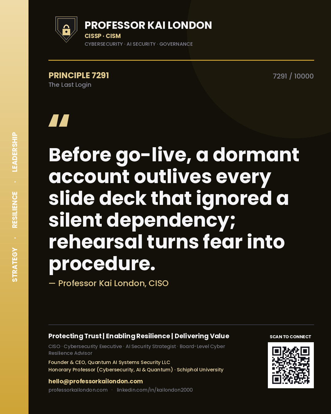 Professor Kai London principle 7291: Before go-live, a dormant account outlives every slide deck that ignored a silent dependency; rehearsal turns fear into procedure.