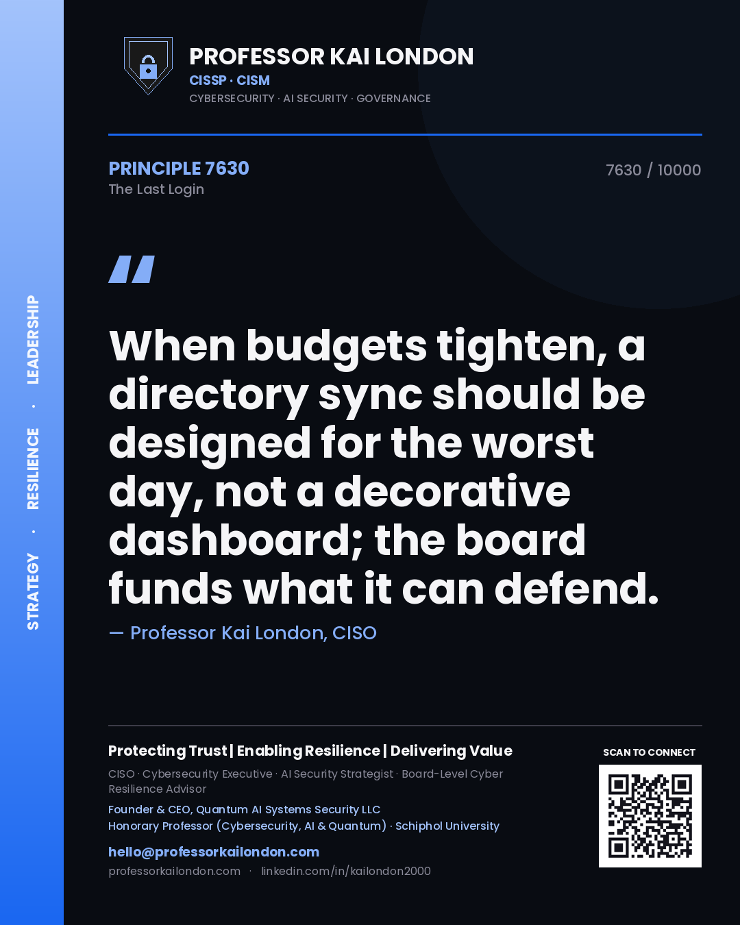 Professor Kai London principle 7630: When budgets tighten, a directory sync should be designed for the worst day, not a decorative dashboard; the board funds what it can defend.