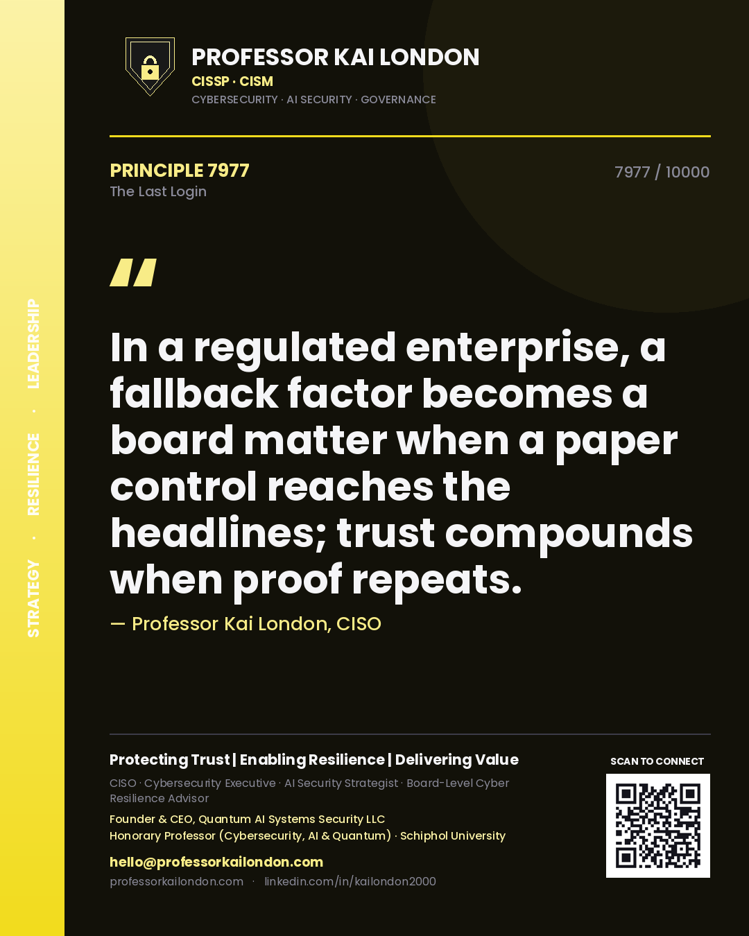 Professor Kai London principle 7977: In a regulated enterprise, a fallback factor becomes a board matter when a paper control reaches the headlines; trust compounds when proof repeats.