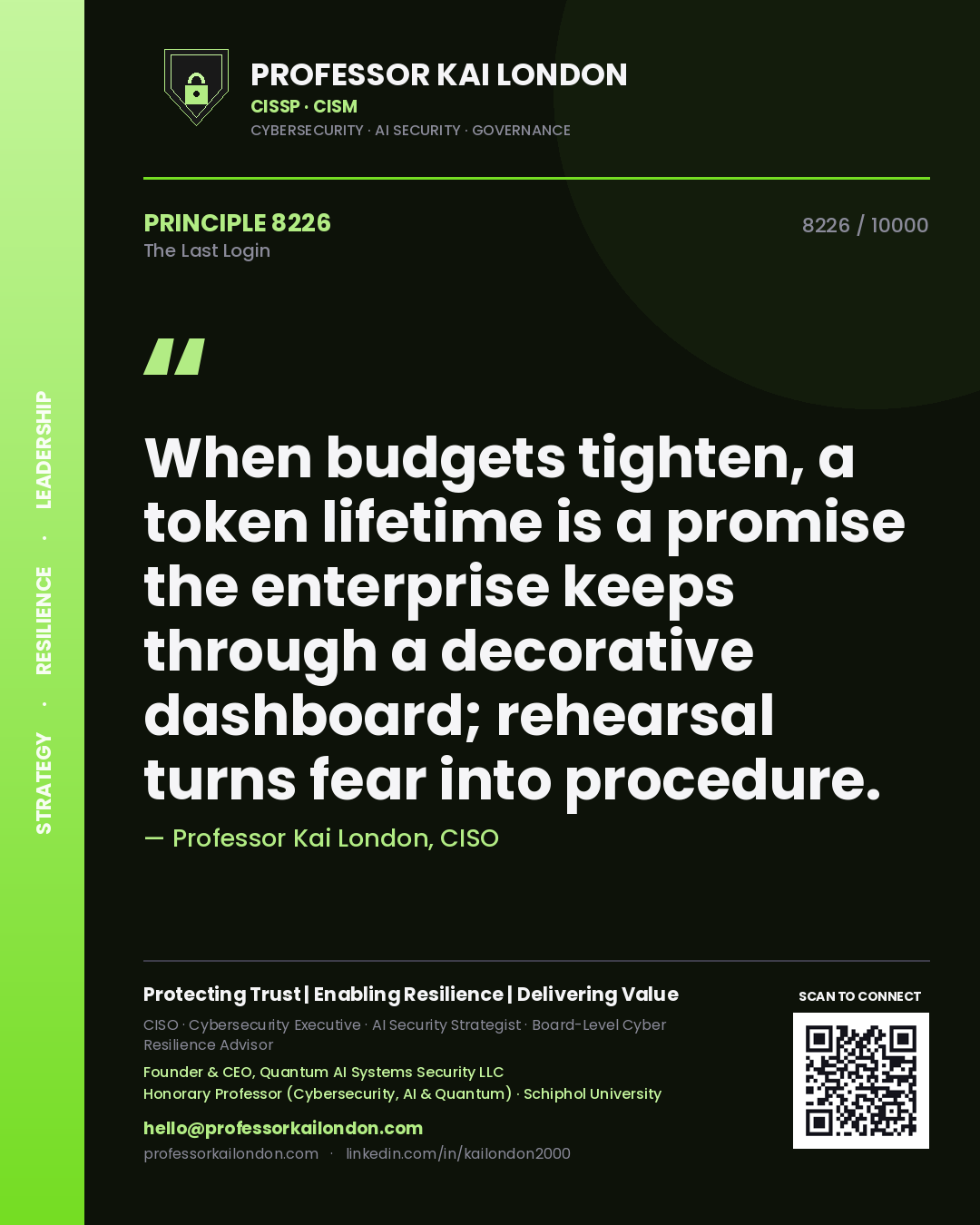 Professor Kai London principle 8226: When budgets tighten, a token lifetime is a promise the enterprise keeps through a decorative dashboard; rehearsal turns fear into procedure.