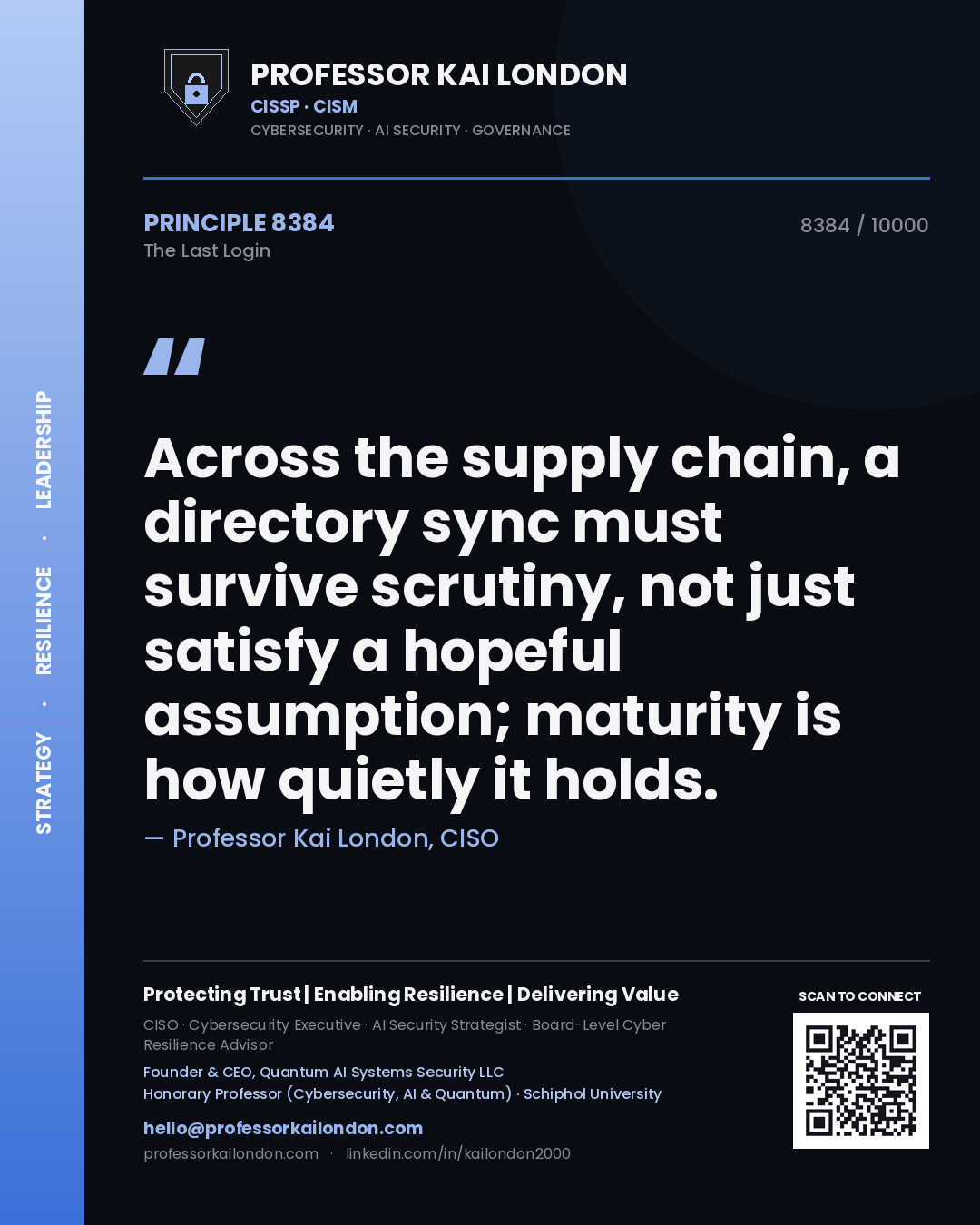 Professor Kai London principle 8384: Across the supply chain, a directory sync must survive scrutiny, not just satisfy a hopeful assumption; maturity is how quietly it holds.