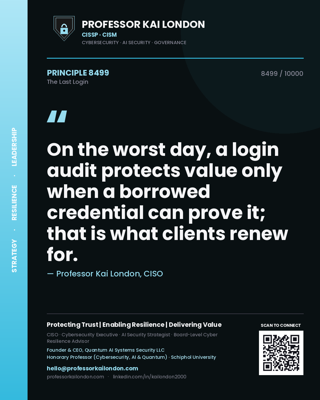 Professor Kai London principle 8499: On the worst day, a login audit protects value only when a borrowed credential can prove it; that is what clients renew for.