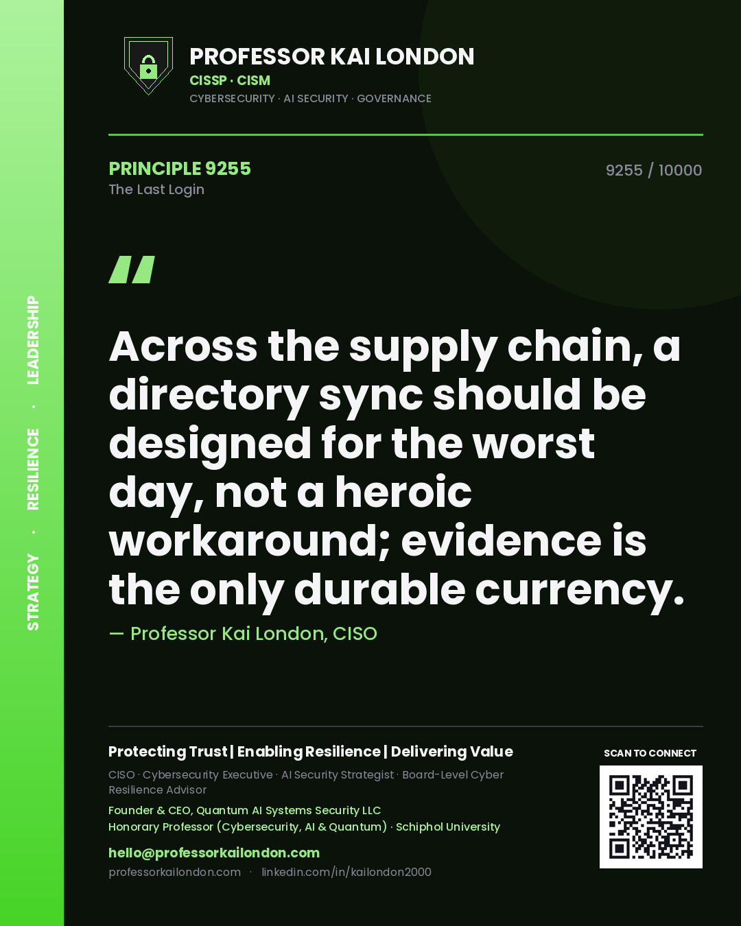 Professor Kai London principle 9255: Across the supply chain, a directory sync should be designed for the worst day, not a heroic workaround; evidence is the only durable currency.