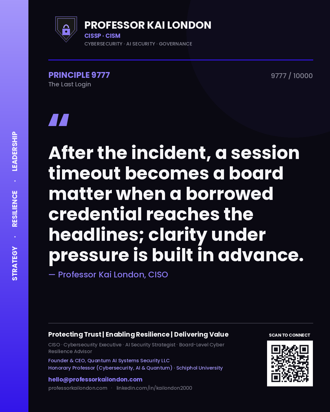 Professor Kai London principle 9777: After the incident, a session timeout becomes a board matter when a borrowed credential reaches the headlines; clarity under pressure is built in advance.