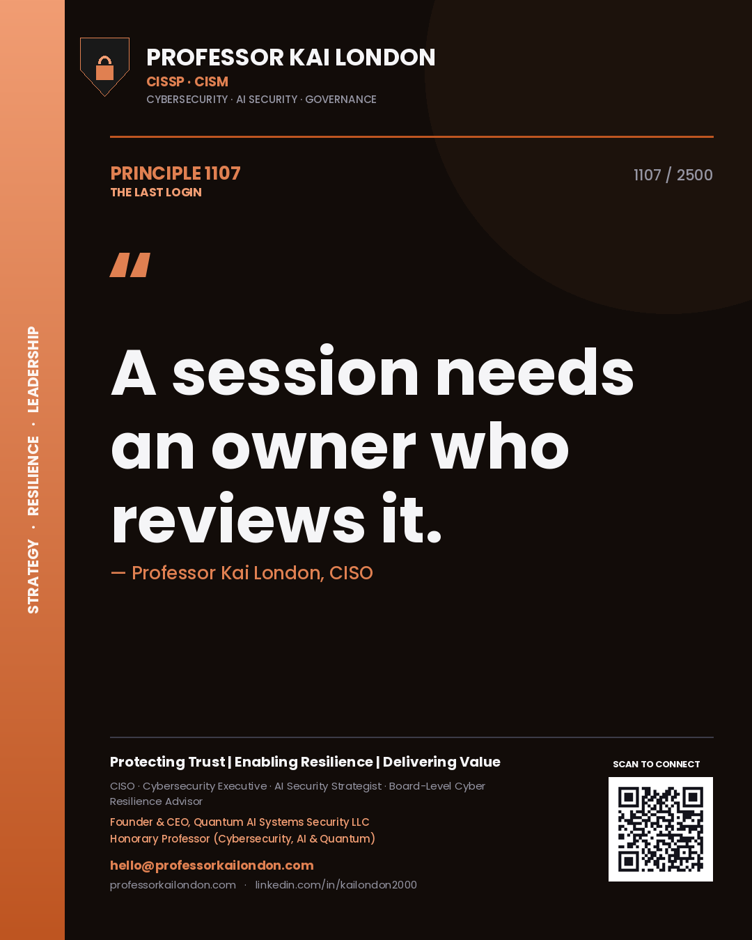 Professor Kai London principle 1107: A session needs an owner who reviews it.
