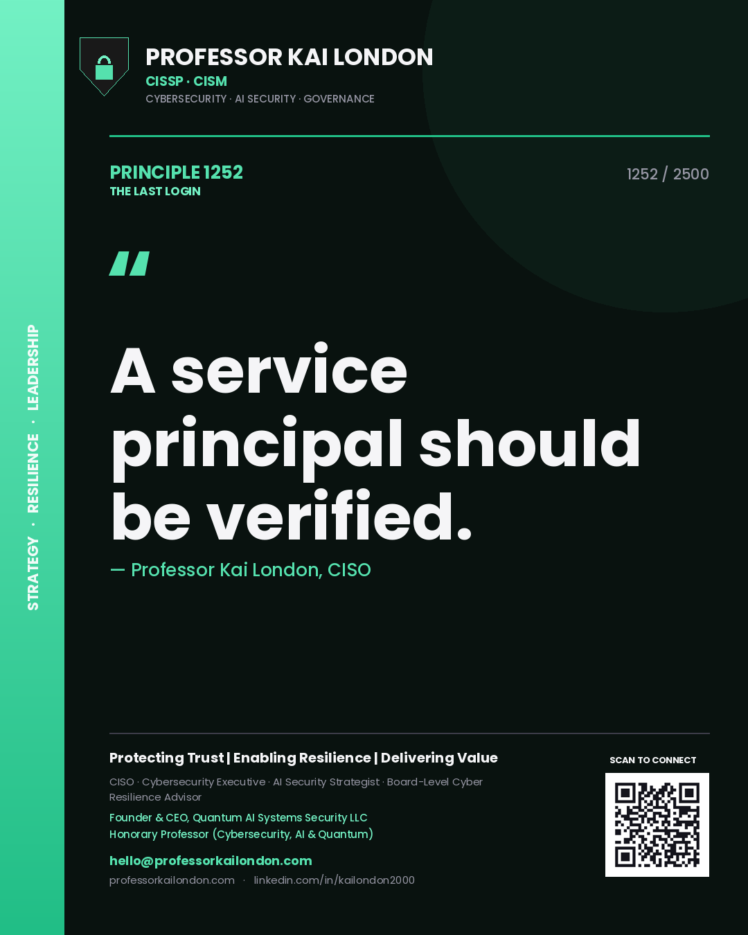 Professor Kai London principle 1252: A service principal should be verified.