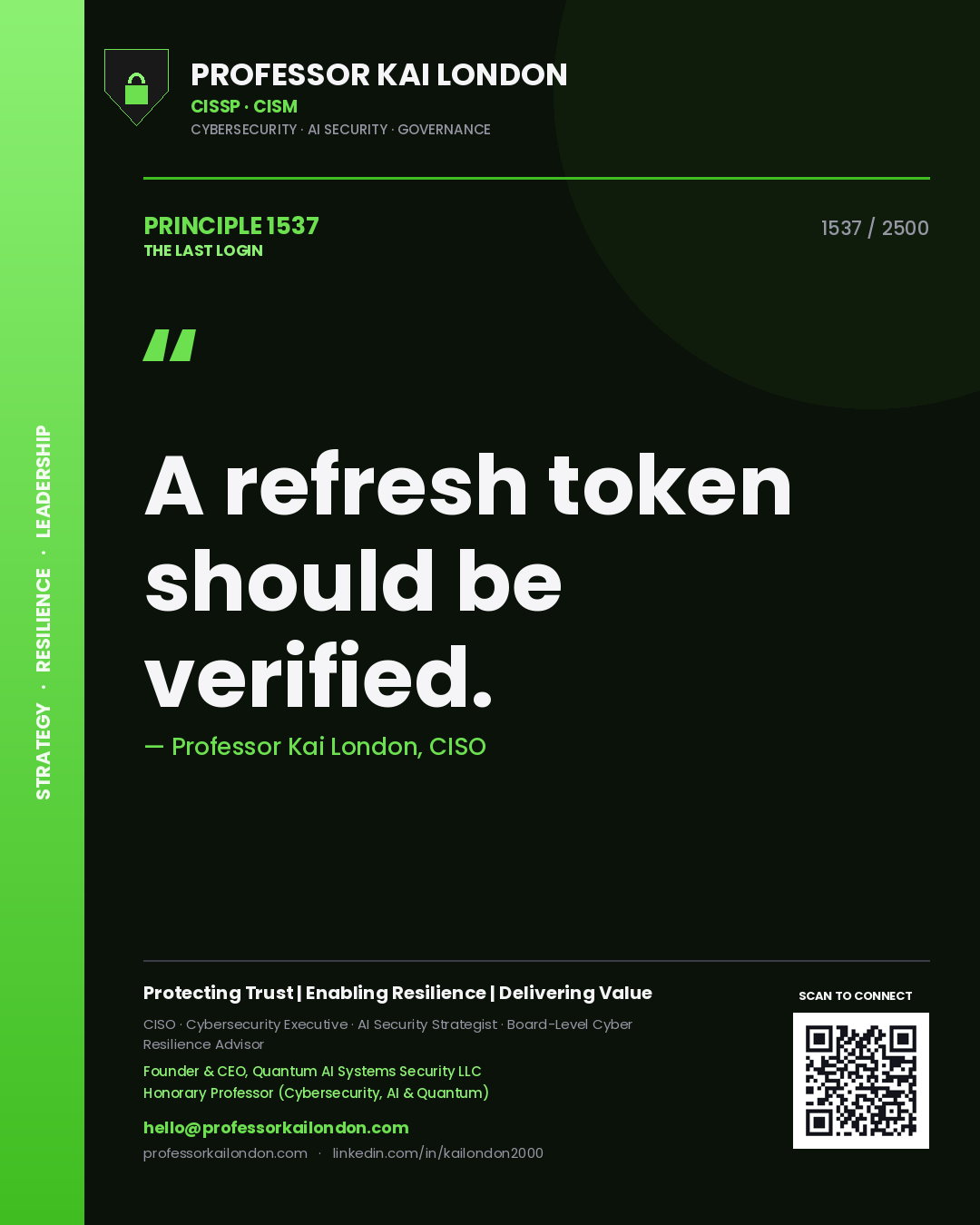 Professor Kai London principle 1537: A refresh token should be verified.