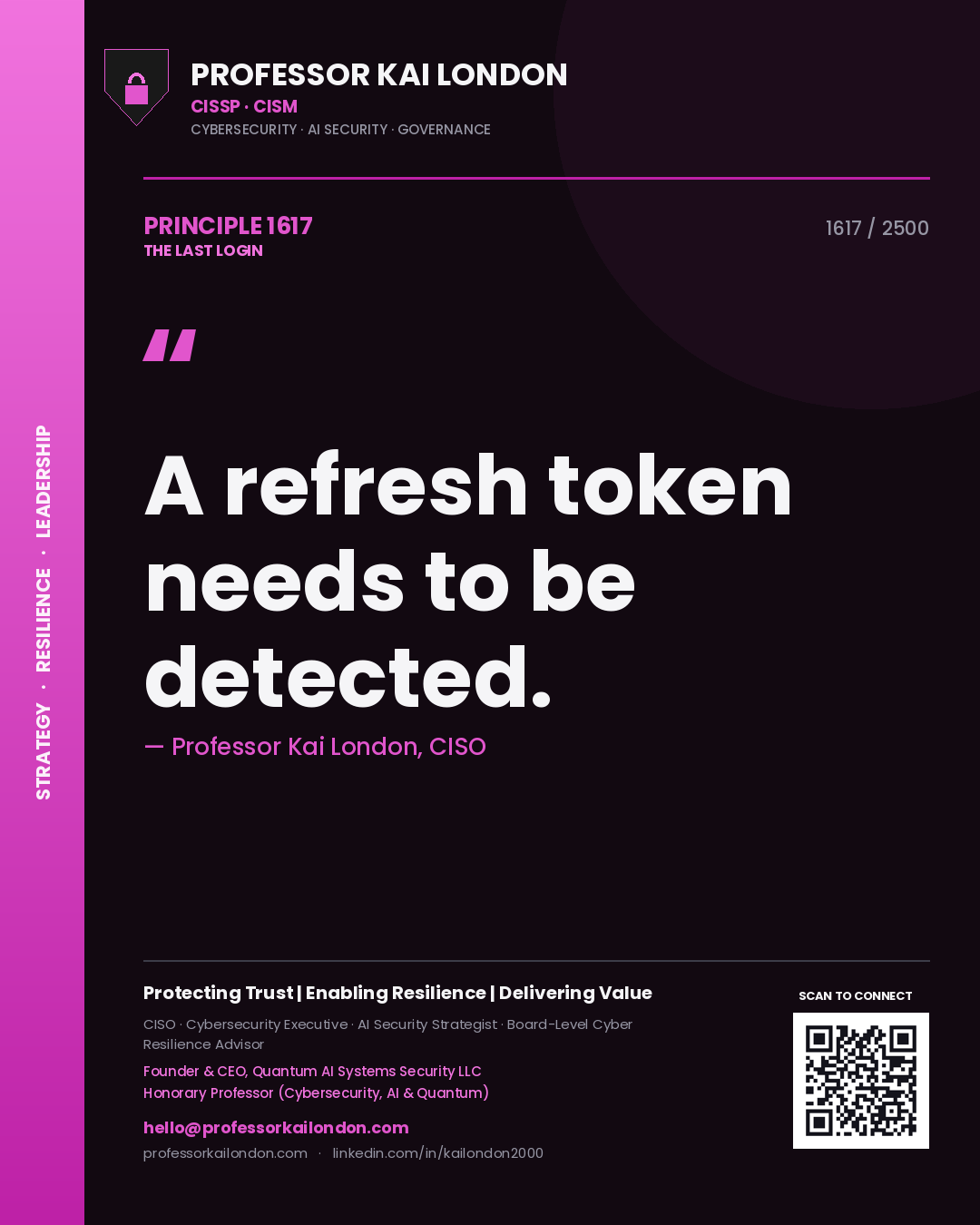 Professor Kai London principle 1617: A refresh token needs to be detected.