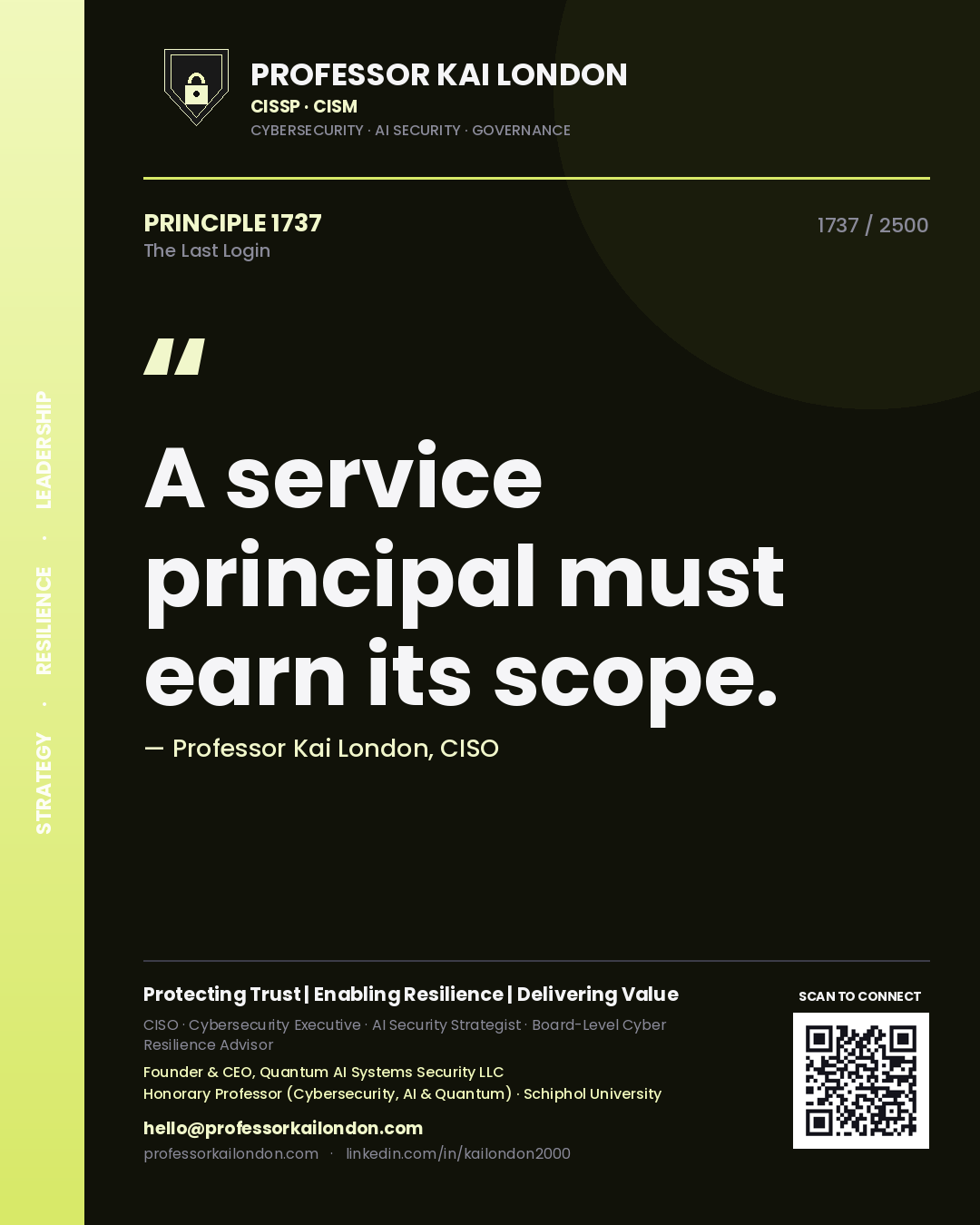 Professor Kai London principle 1737: A service principal must earn its scope.