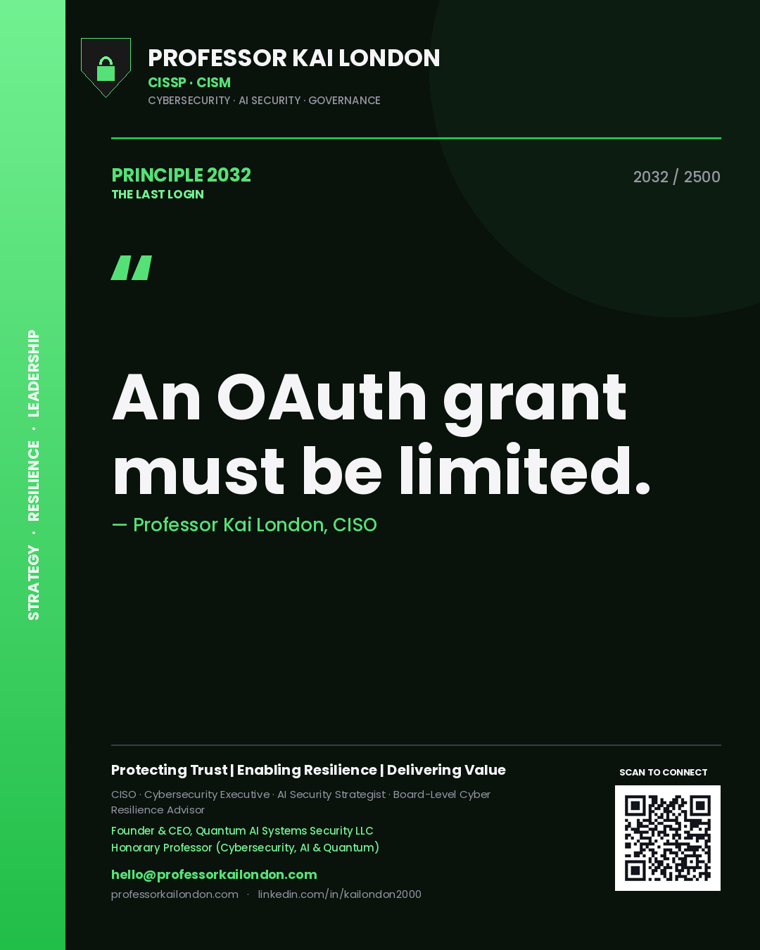 Professor Kai London principle 2032: An OAuth grant must be limited.