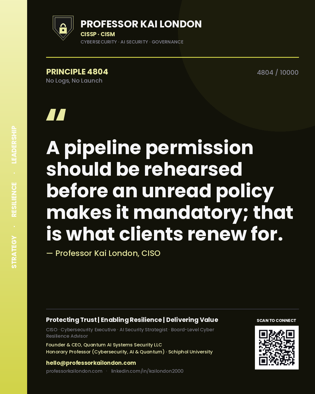 Professor Kai London principle 4804: A pipeline permission should be rehearsed before an unread policy makes it mandatory; that is what clients renew for.