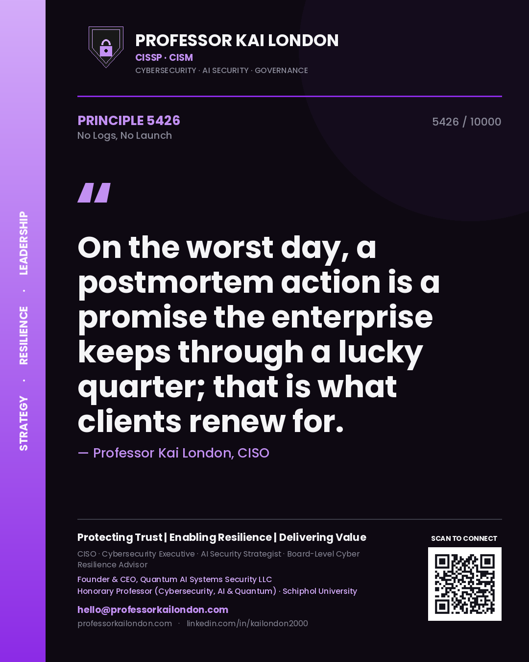 Professor Kai London principle 5426: On the worst day, a postmortem action is a promise the enterprise keeps through a lucky quarter; that is what clients renew for.