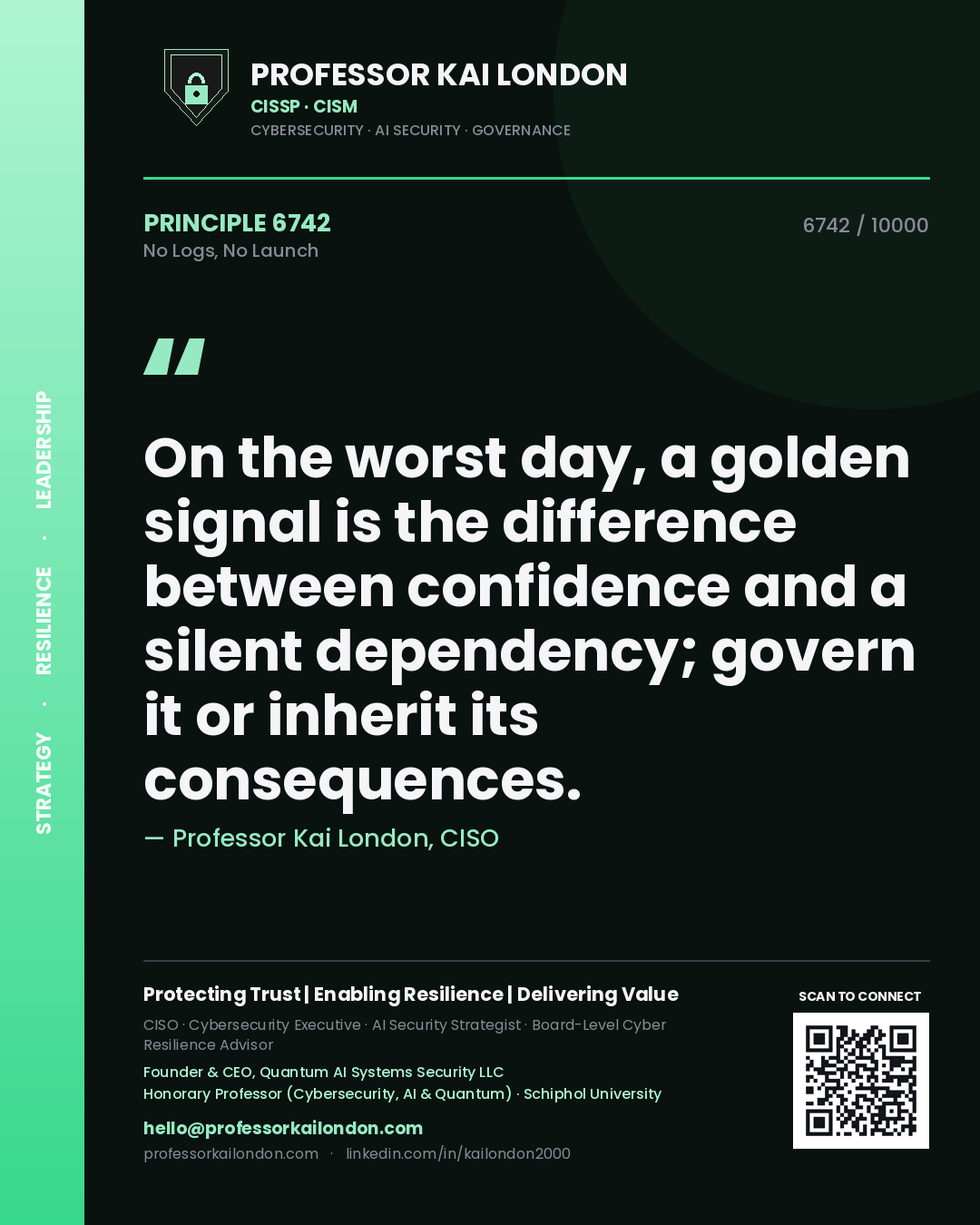 Professor Kai London principle 6742: On the worst day, a golden signal is the difference between confidence and a silent dependency; govern it or inherit its consequences.
