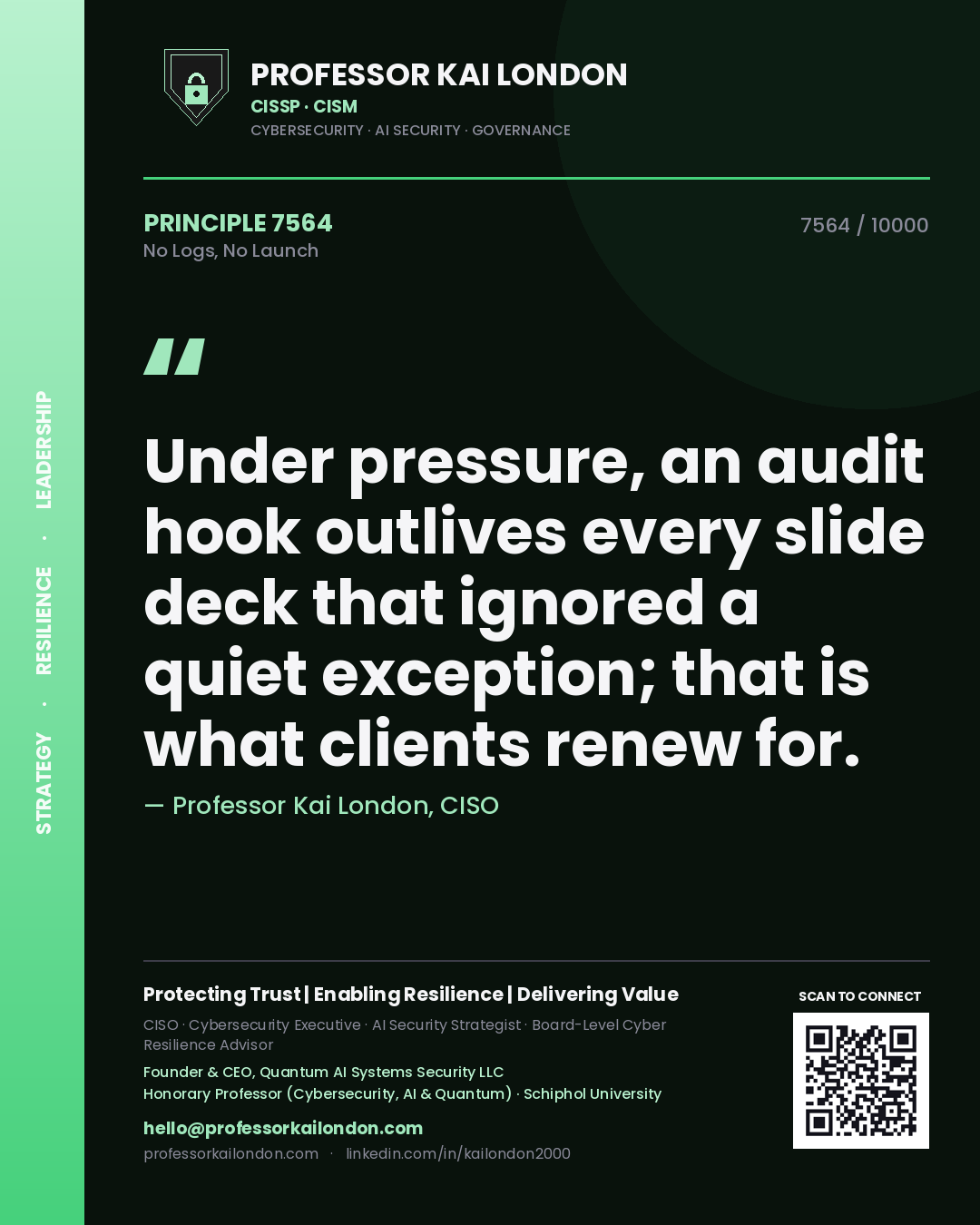 Professor Kai London principle 7564: Under pressure, an audit hook outlives every slide deck that ignored a quiet exception; that is what clients renew for.