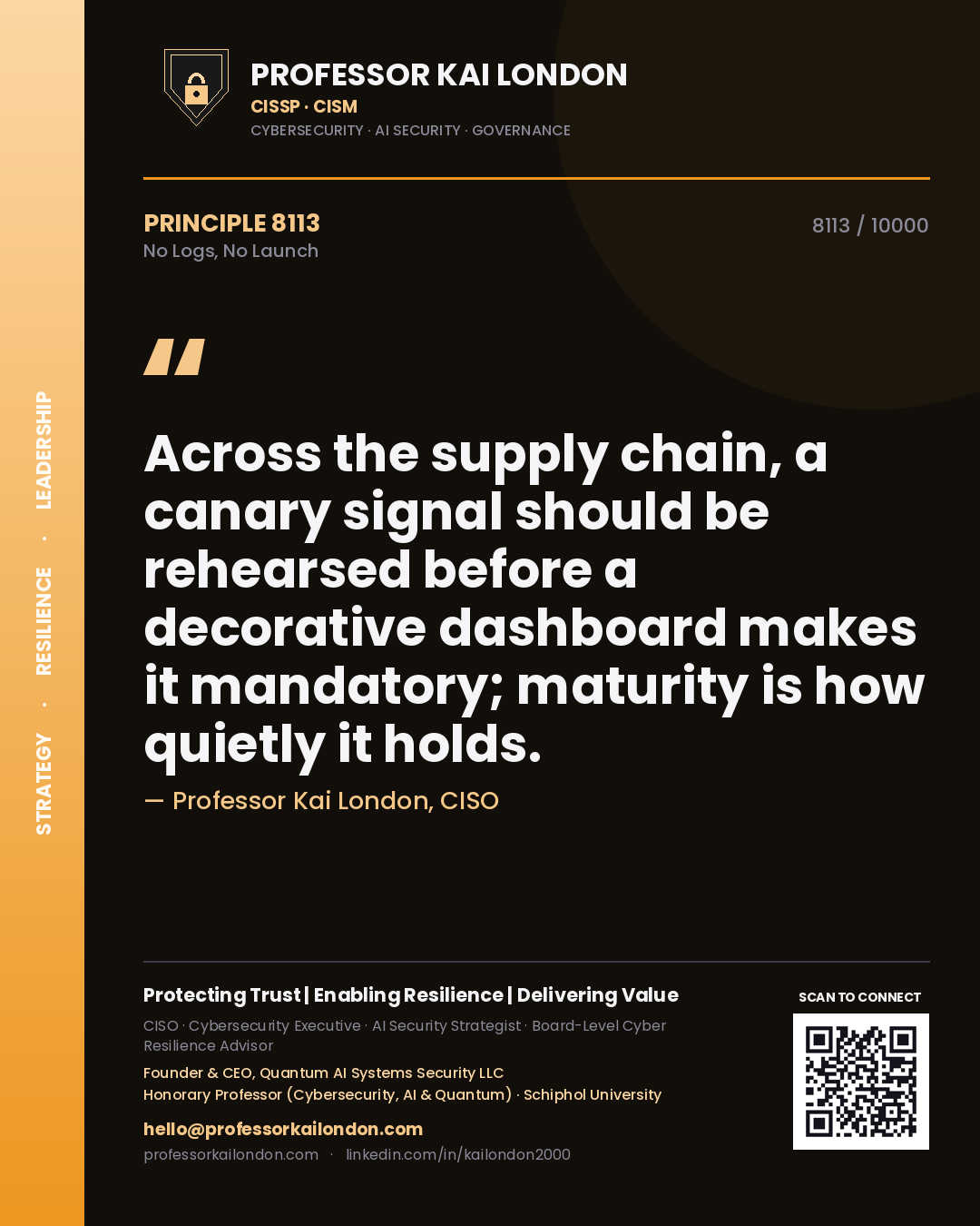 Professor Kai London principle 8113: Across the supply chain, a canary signal should be rehearsed before a decorative dashboard makes it mandatory; maturity is how quietly it holds.