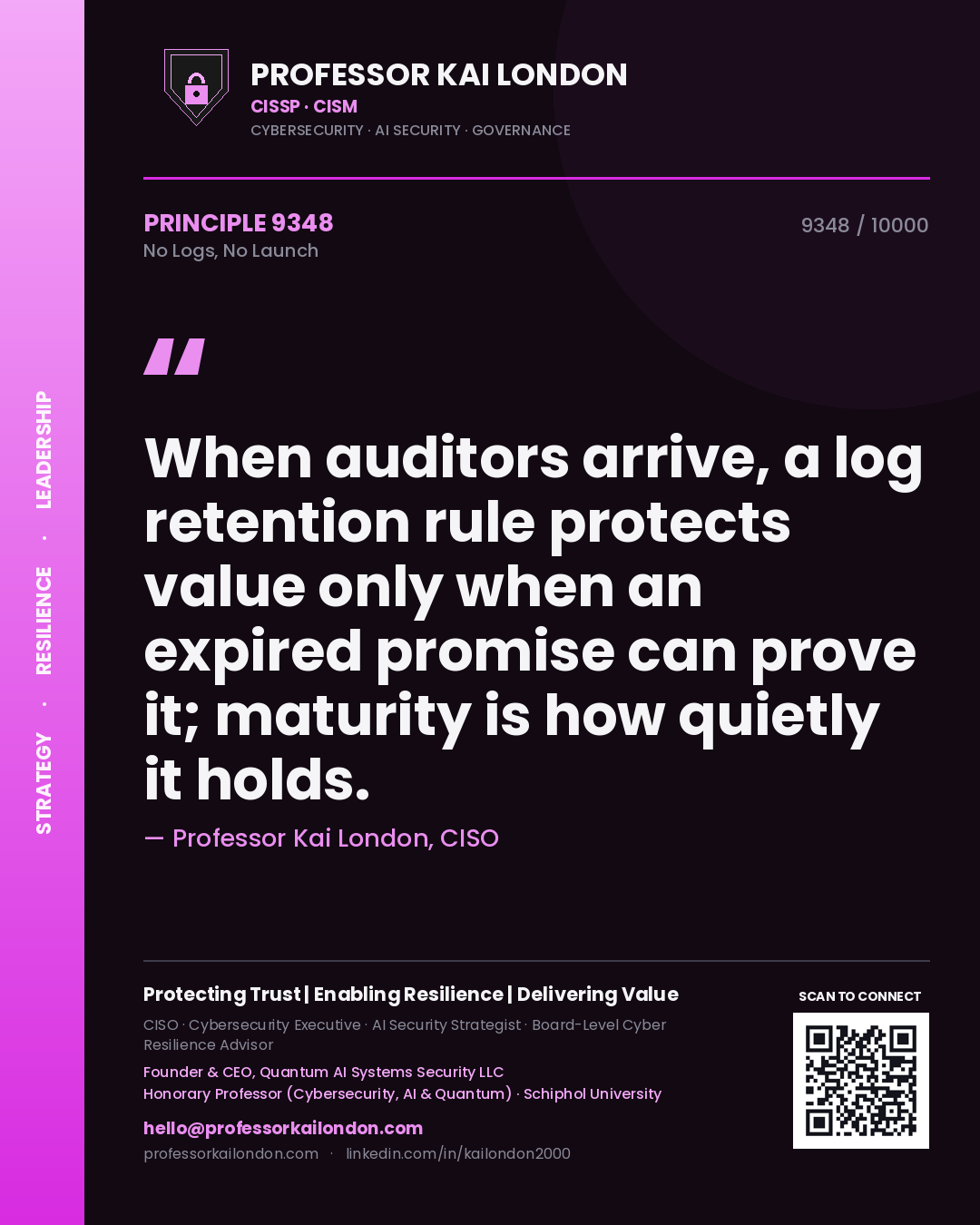 Professor Kai London principle 9348: When auditors arrive, a log retention rule protects value only when an expired promise can prove it; maturity is how quietly it holds.