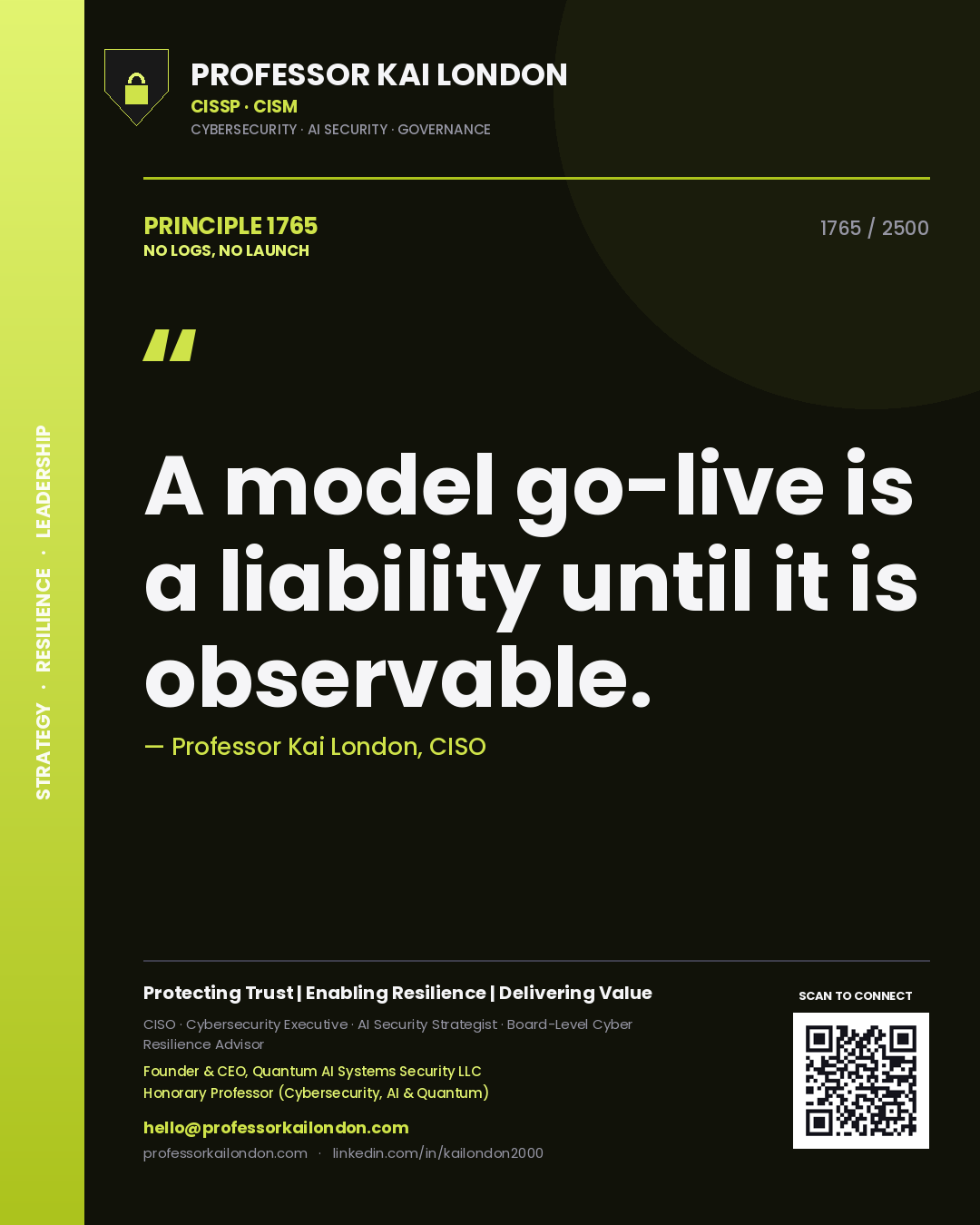 Quote card by Professor Kai London reading 'A model go-live is a liability until it is observable.'. From the book No Logs, No Launch.
