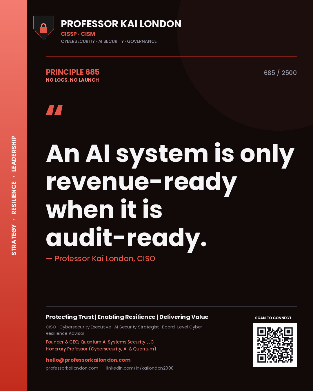 Quote card by Professor Kai London reading 'An AI system is only revenue-ready when it is audit-ready.'. From the book No Logs, No Launch.