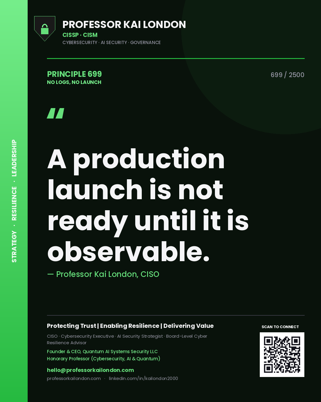 Quote card by Professor Kai London reading 'A production launch is not ready until it is observable.'. From the book No Logs, No Launch.