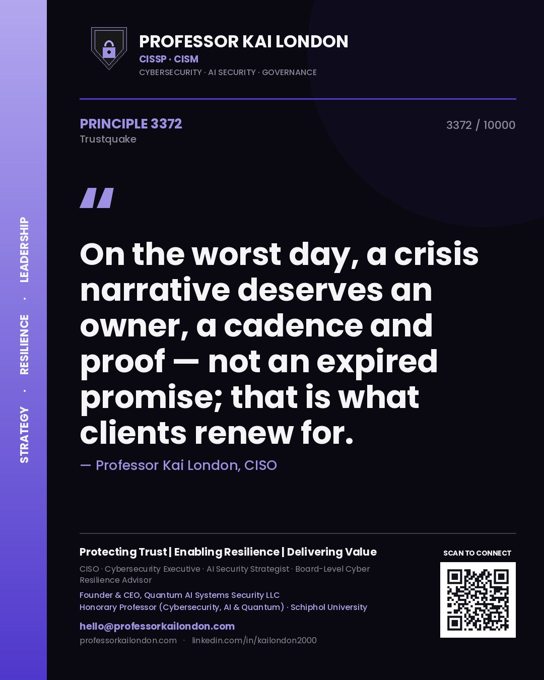 Quote card by Professor Kai London reading 'On the worst day, a crisis narrative deserves an owner, a cadence and proof — not an expired promise; that is what clients renew for.'. From the book Trustquake.