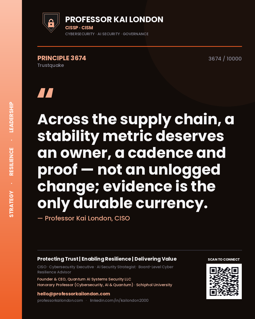 Quote card by Professor Kai London reading 'Across the supply chain, a stability metric deserves an owner, a cadence and proof — not an unlogged change; evidence is the only durable currency.'. From the book Trustquake.