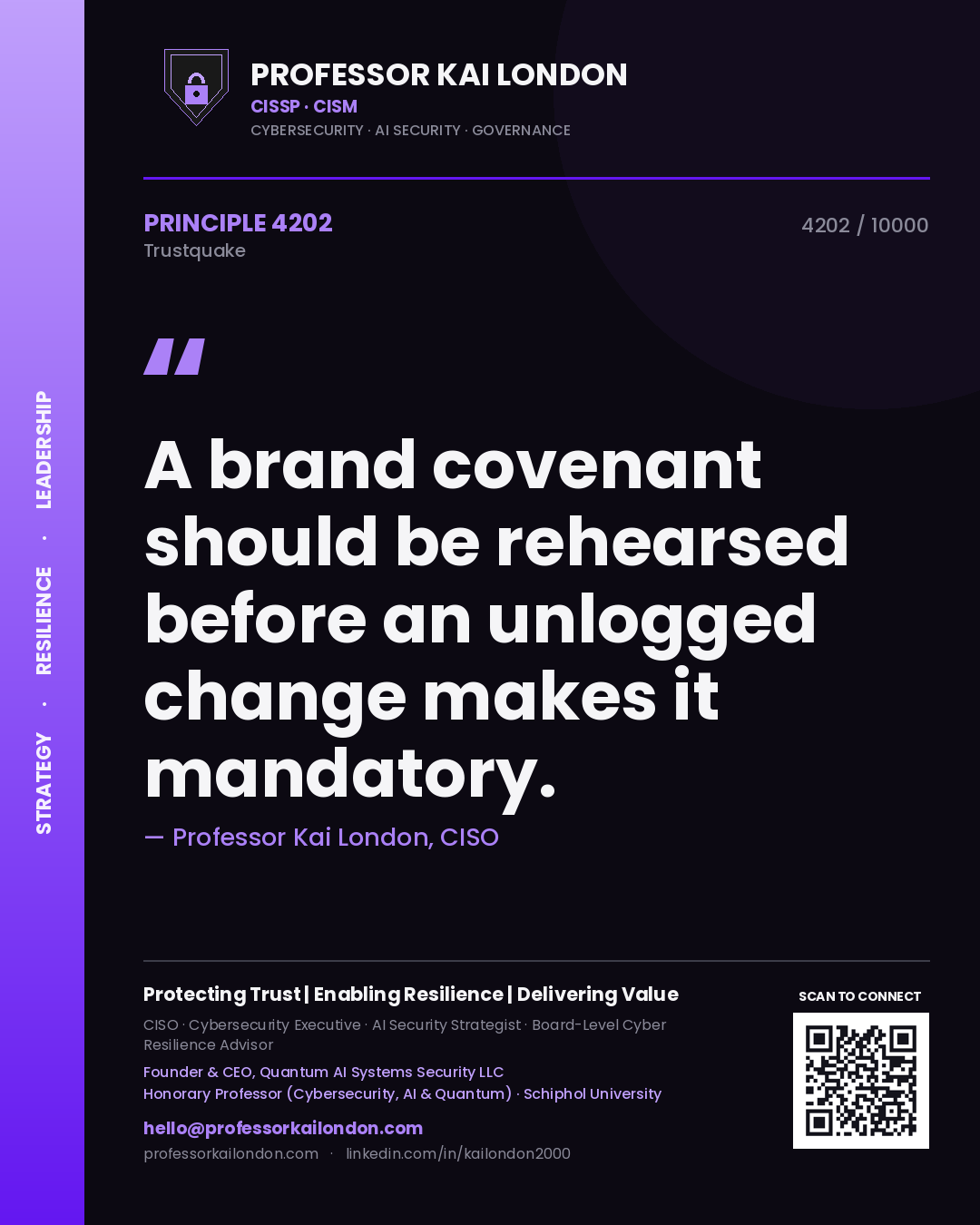 Quote card by Professor Kai London reading 'A brand covenant should be rehearsed before an unlogged change makes it mandatory.'. From the book Trustquake.