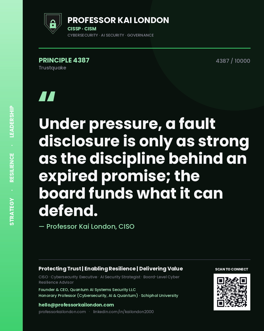 Professor Kai London principle 4387: Under pressure, a fault disclosure is only as strong as the discipline behind an expired promise; the board funds what it can defend.