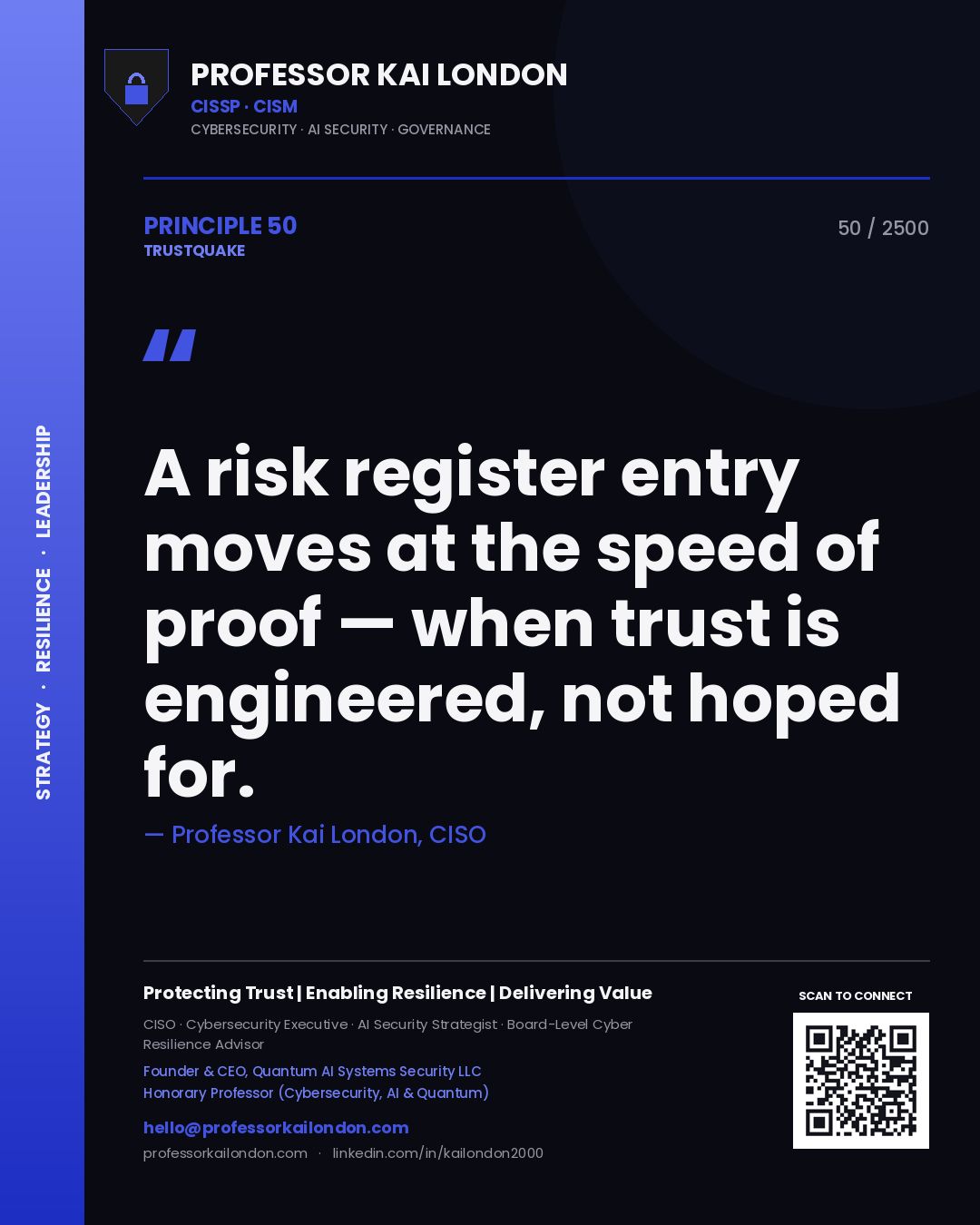 Quote card by Professor Kai London reading 'A risk register entry moves at the speed of proof — when trust is engineered, not hoped for.'. From the book Trustquake.