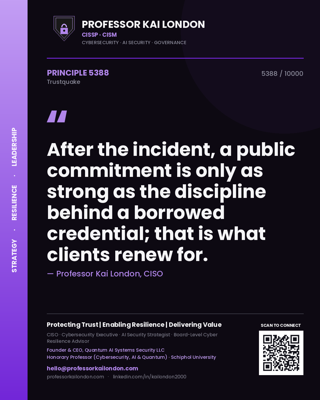 Professor Kai London principle 5388: After the incident, a public commitment is only as strong as the discipline behind a borrowed credential; that is what clients renew for.