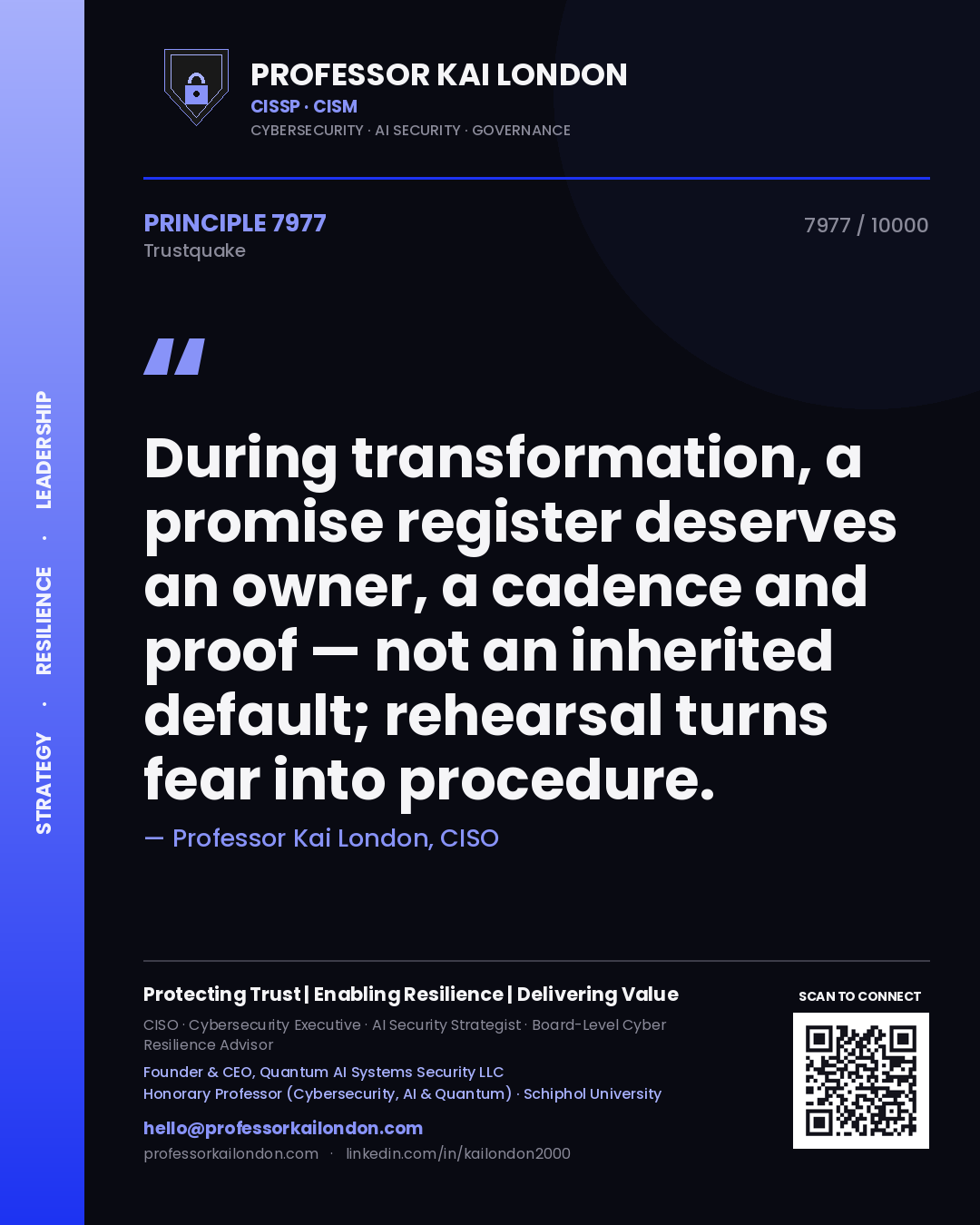 Quote card by Professor Kai London reading 'During transformation, a promise register deserves an owner, a cadence and proof — not an inherited default; rehearsal turns fear into procedure.'. From the book Trustquake.