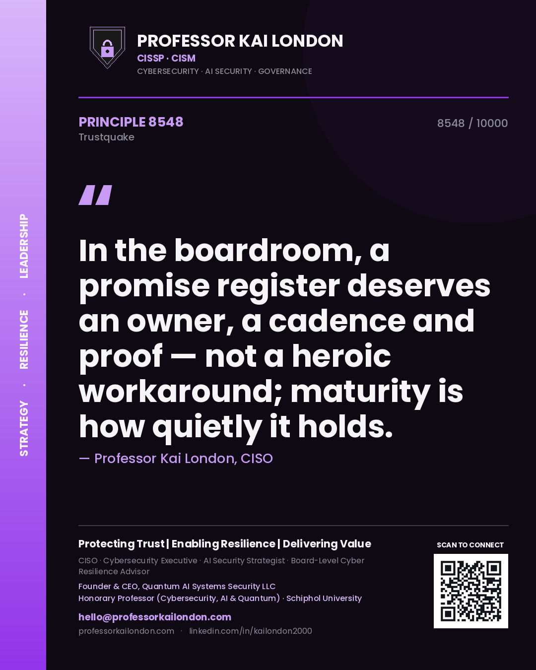 Quote card by Professor Kai London reading 'In the boardroom, a promise register deserves an owner, a cadence and proof — not a heroic workaround; maturity is how quietly it holds.'. From the book Trustquake.