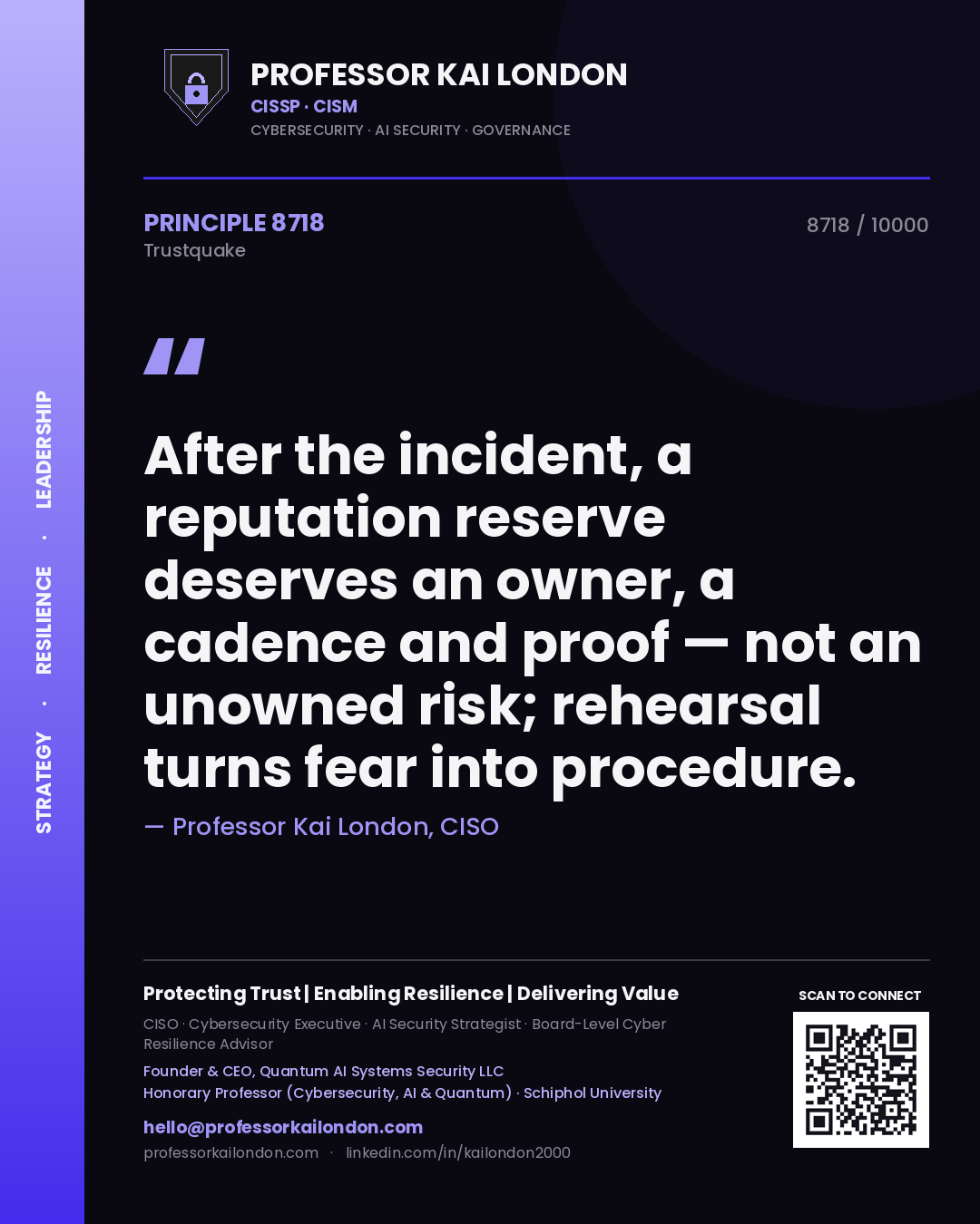 Quote card by Professor Kai London reading 'After the incident, a reputation reserve deserves an owner, a cadence and proof — not an unowned risk; rehearsal turns fear into procedure.'. From the book Trustquake.