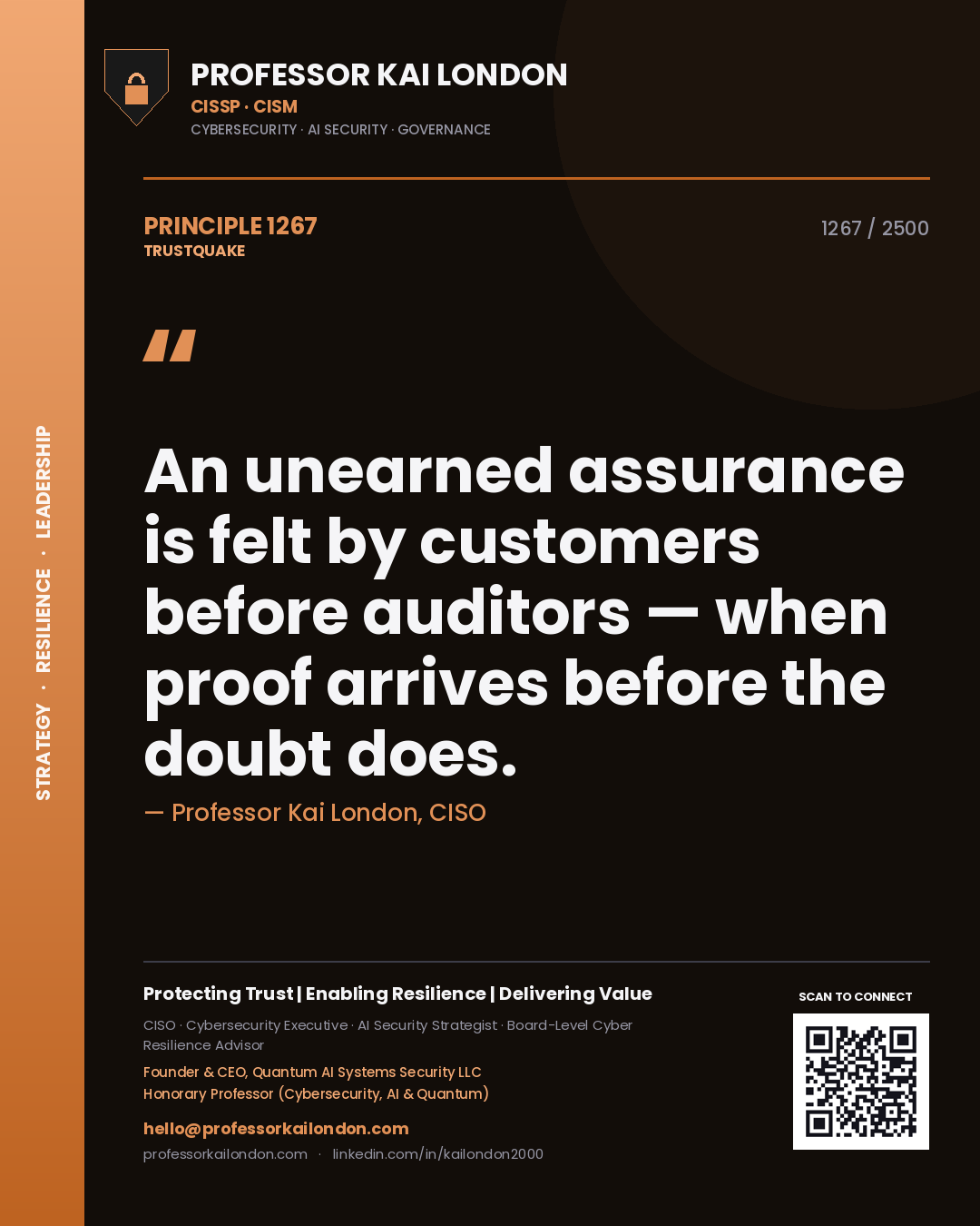 Quote card by Professor Kai London reading 'An unearned assurance is felt by customers before auditors — when proof arrives before the doubt does.'. From the book Trustquake.