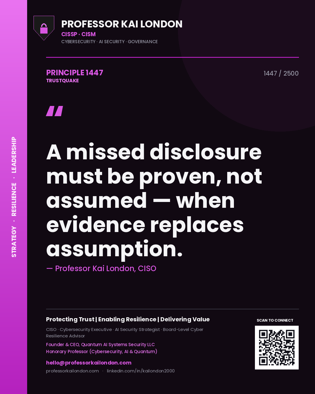 Quote card by Professor Kai London reading 'A missed disclosure must be proven, not assumed — when evidence replaces assumption.'. From the book Trustquake.