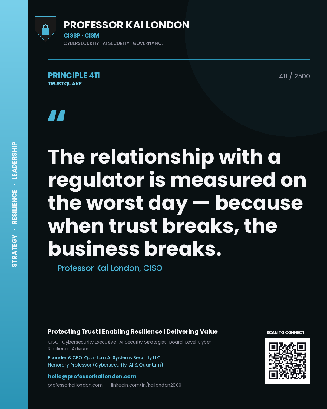 Quote card by Professor Kai London reading 'The relationship with a regulator is measured on the worst day — because when trust breaks, the business breaks.'. From the book Trustquake.